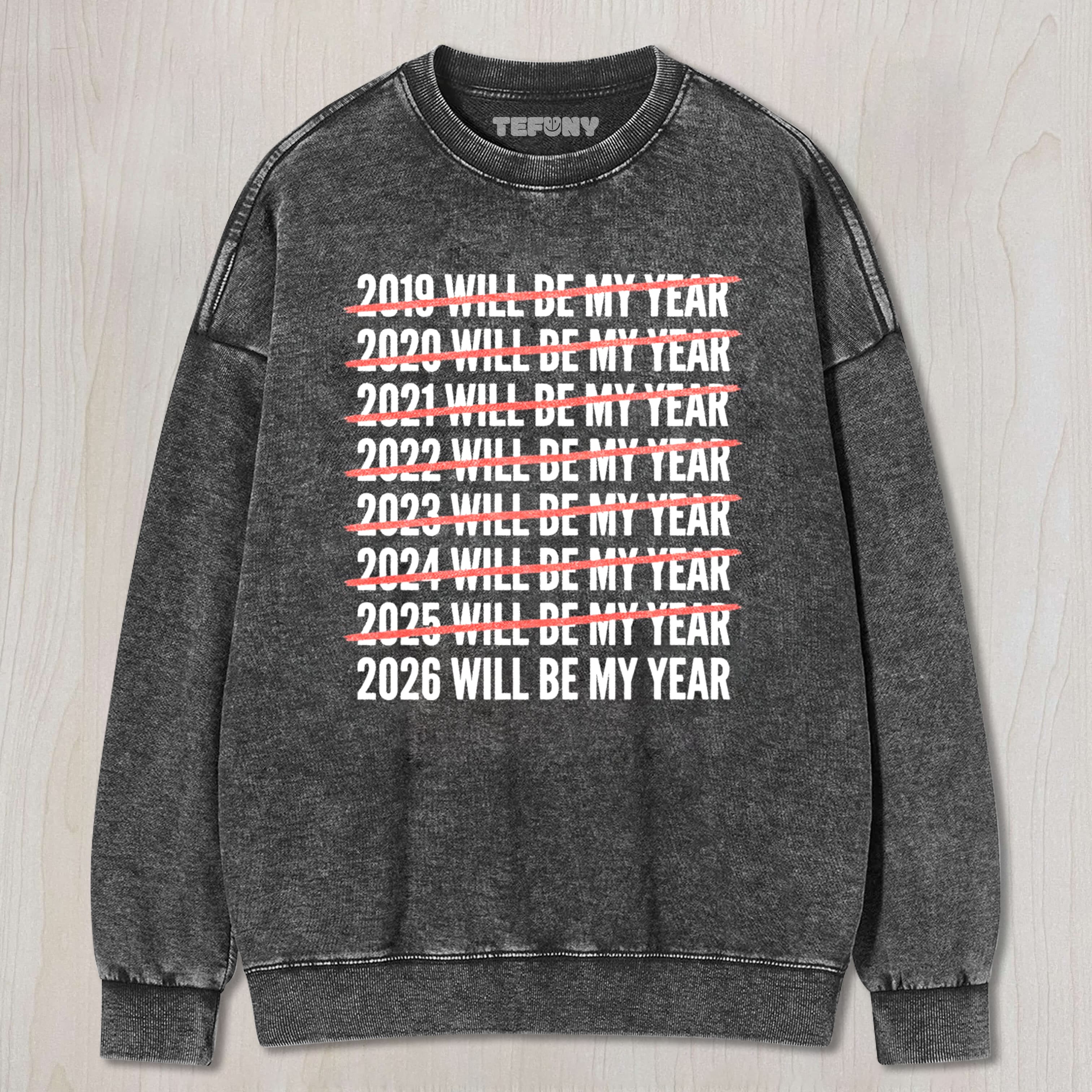 2026-WILL-BE-MY-YEAR V1 TEE & SWEAT & HOOD