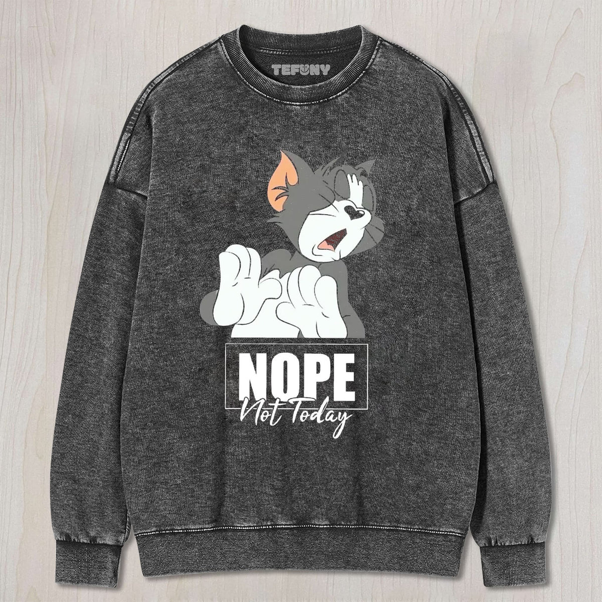 NOT TODAY T-SHIRT