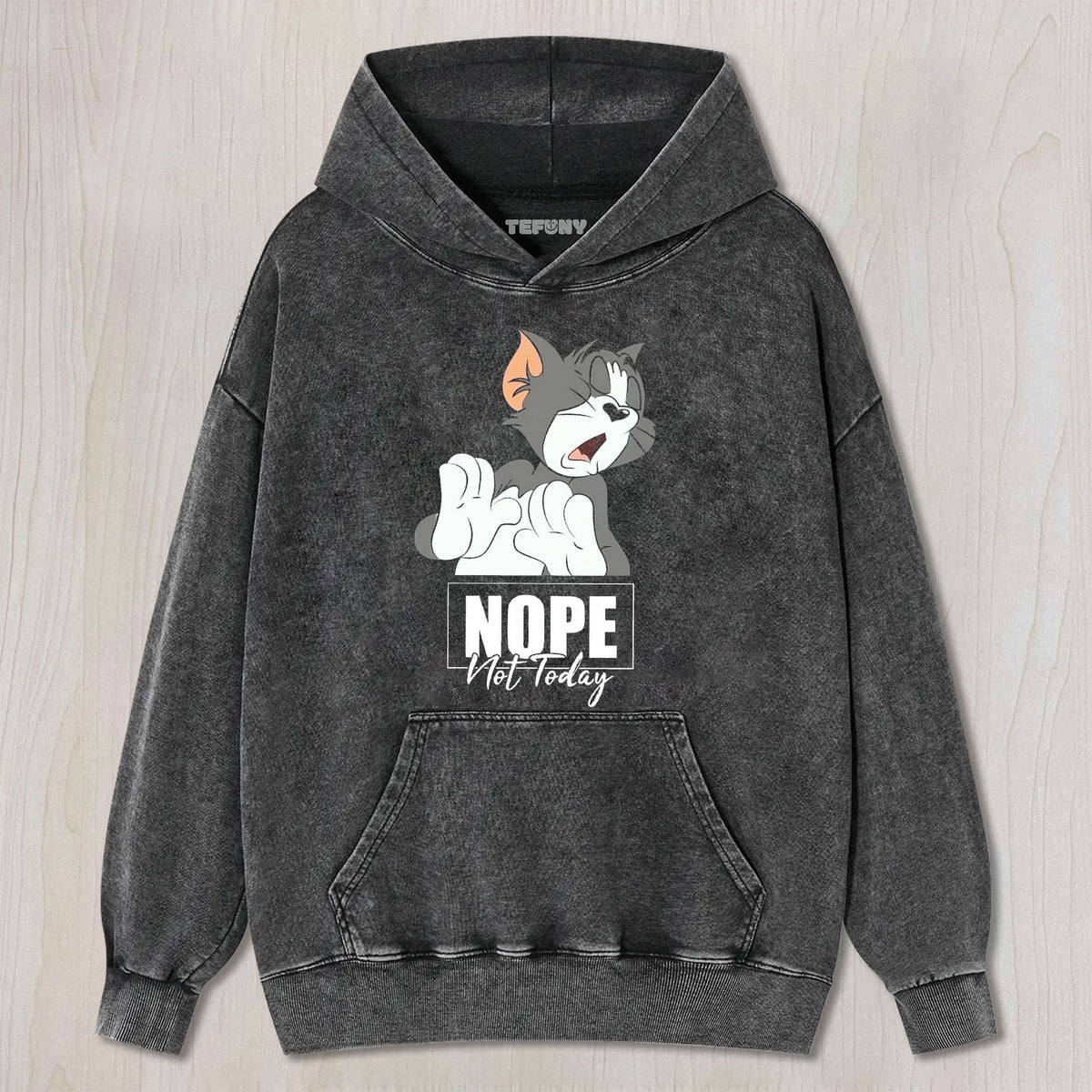 NOT TODAY T-SHIRT