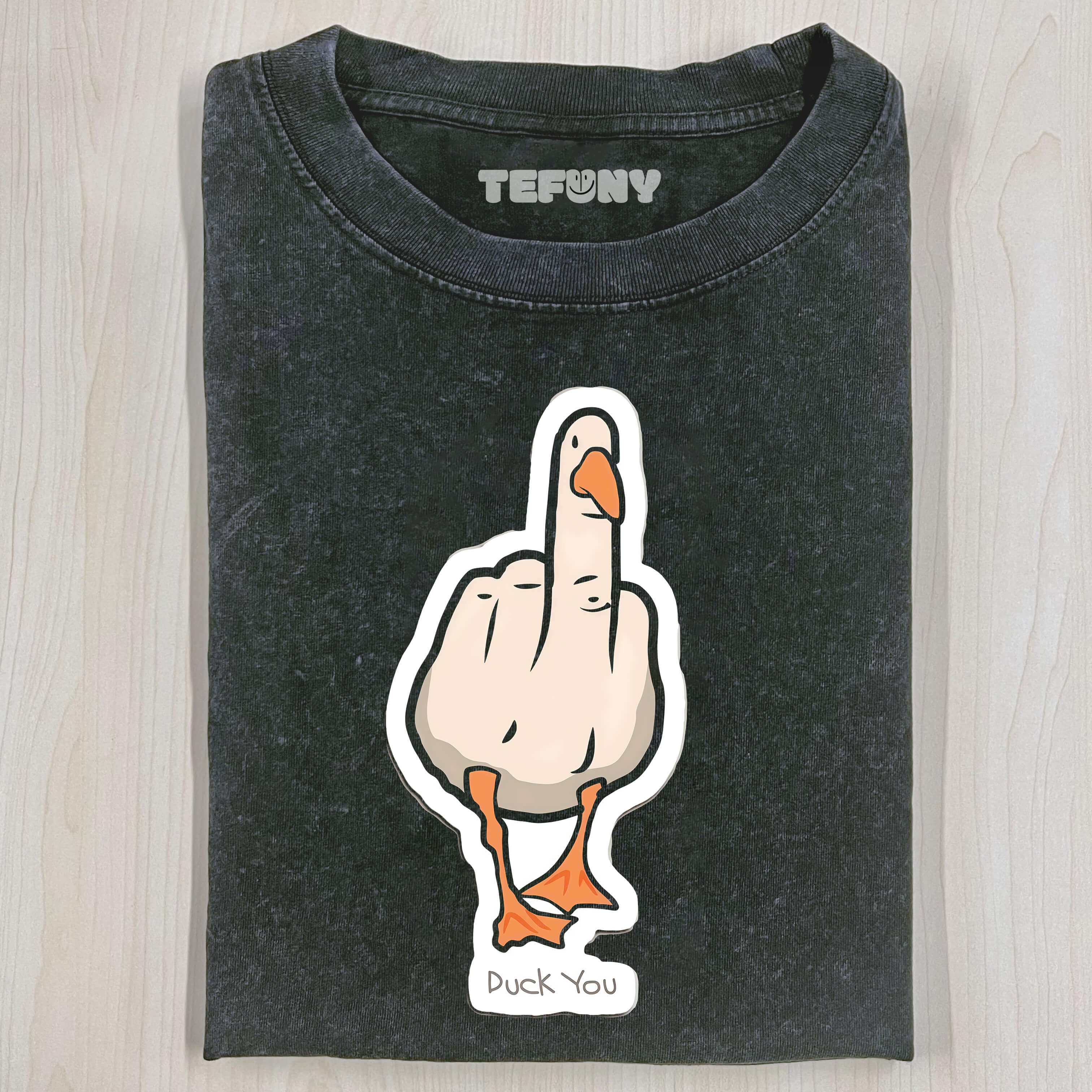 DUCK YOU TEE & SWEAT & HOOD