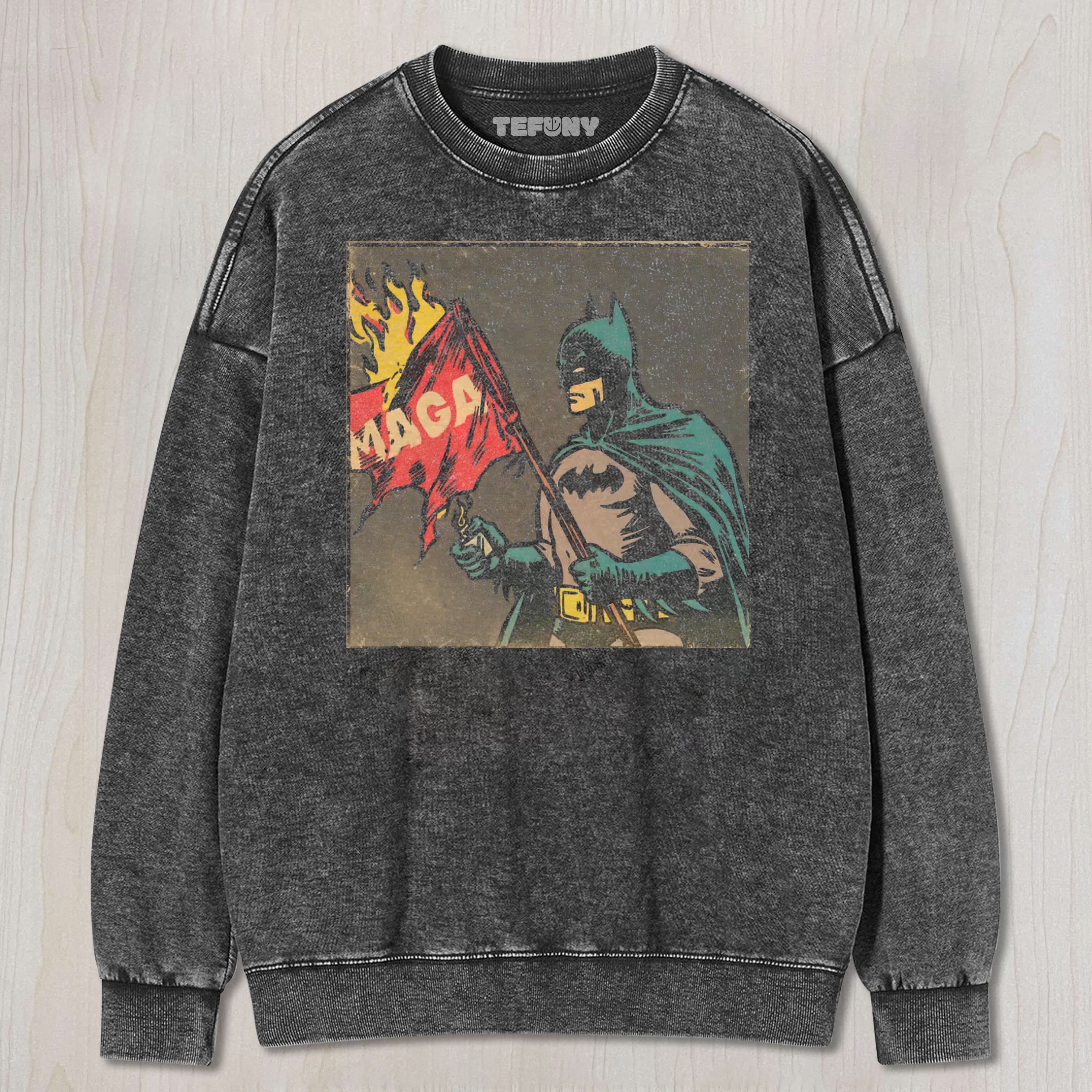 BATMAN MAGA FLAG BURNIN POLITICAL PARODY VINTAGE WASHED TEE & SWEAT & HOOD