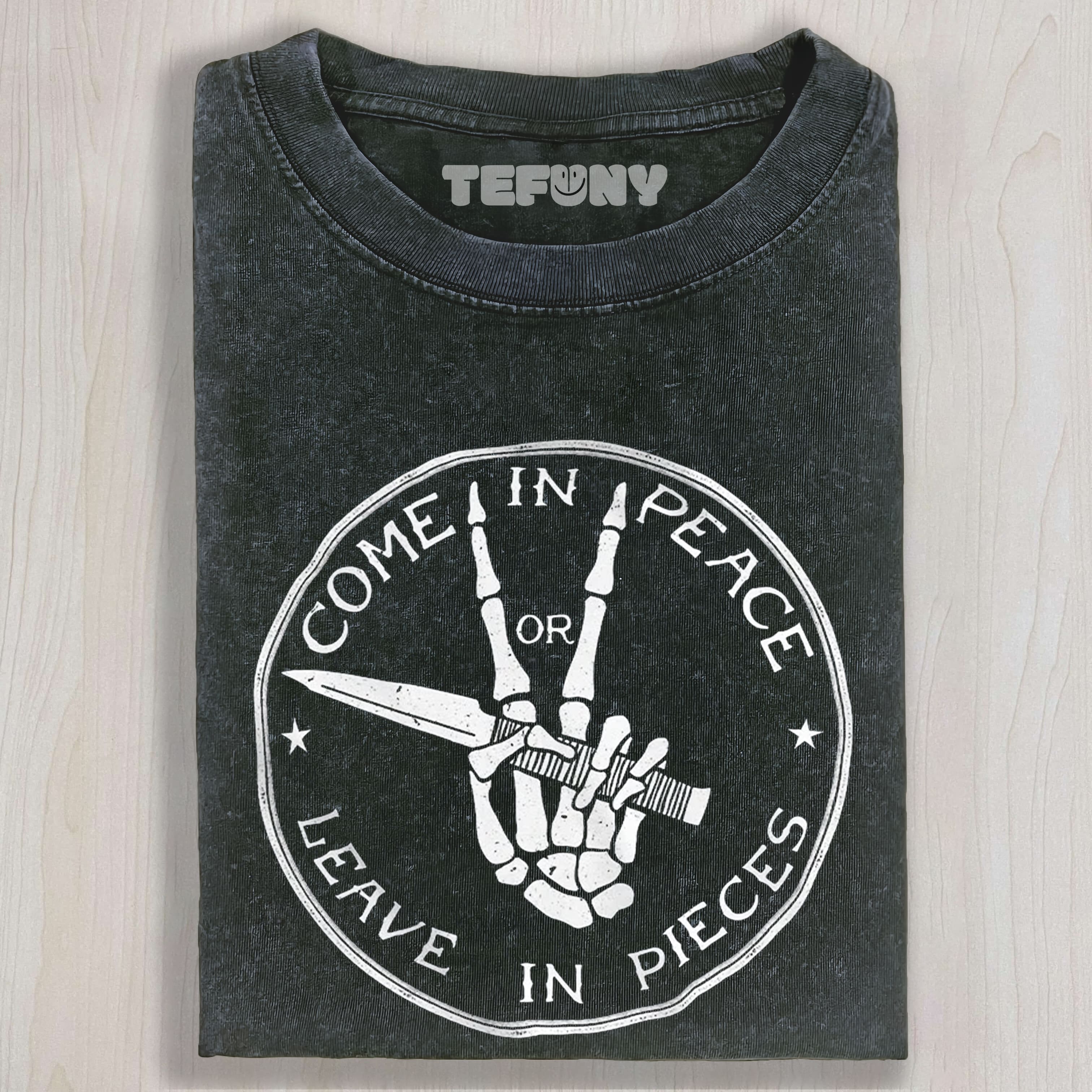 COME IN PEACE OR LEAVE IN PIECES TEE & SWEAT & HOOD