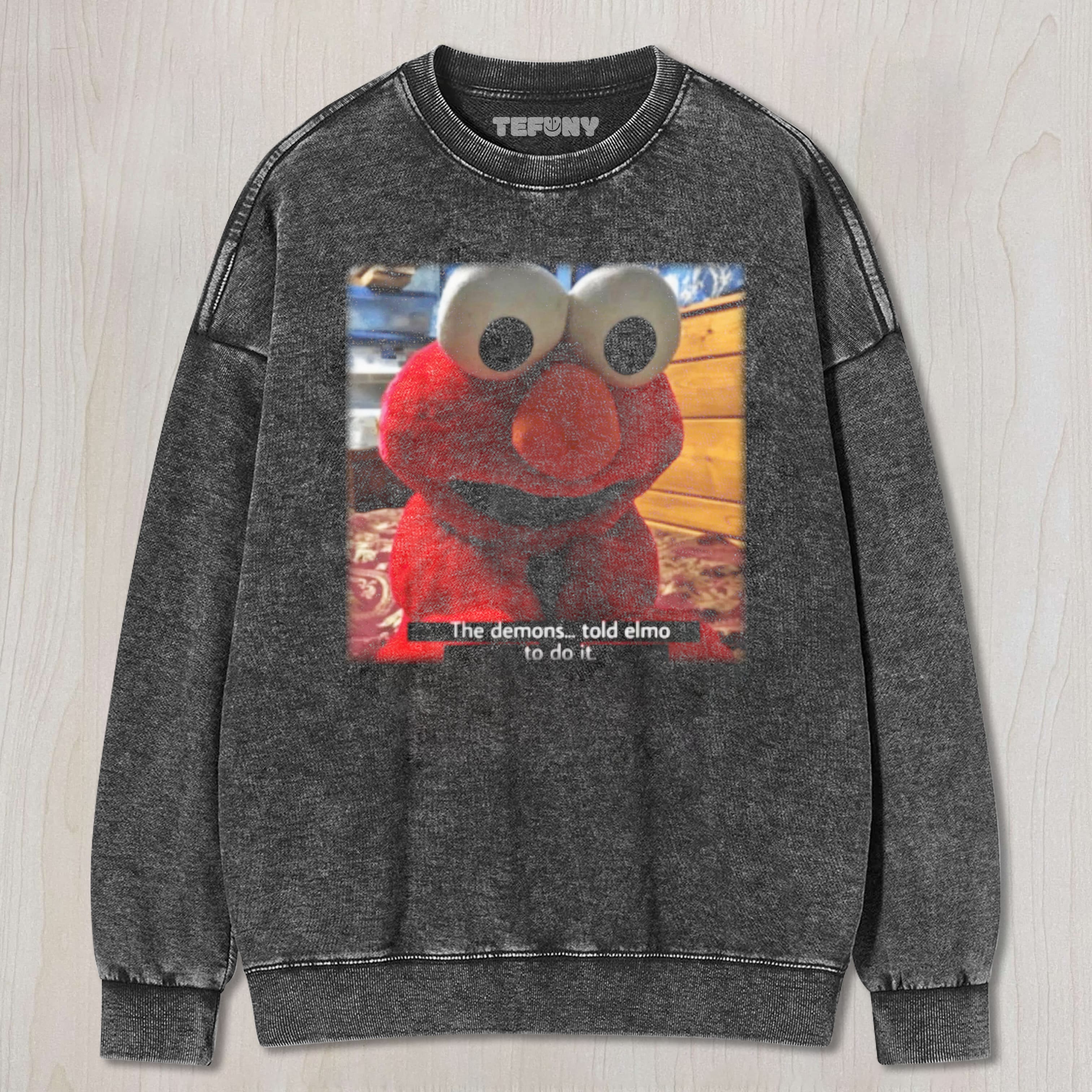 ELMO FUNNY MEME TEE & SWEAT & HOOD