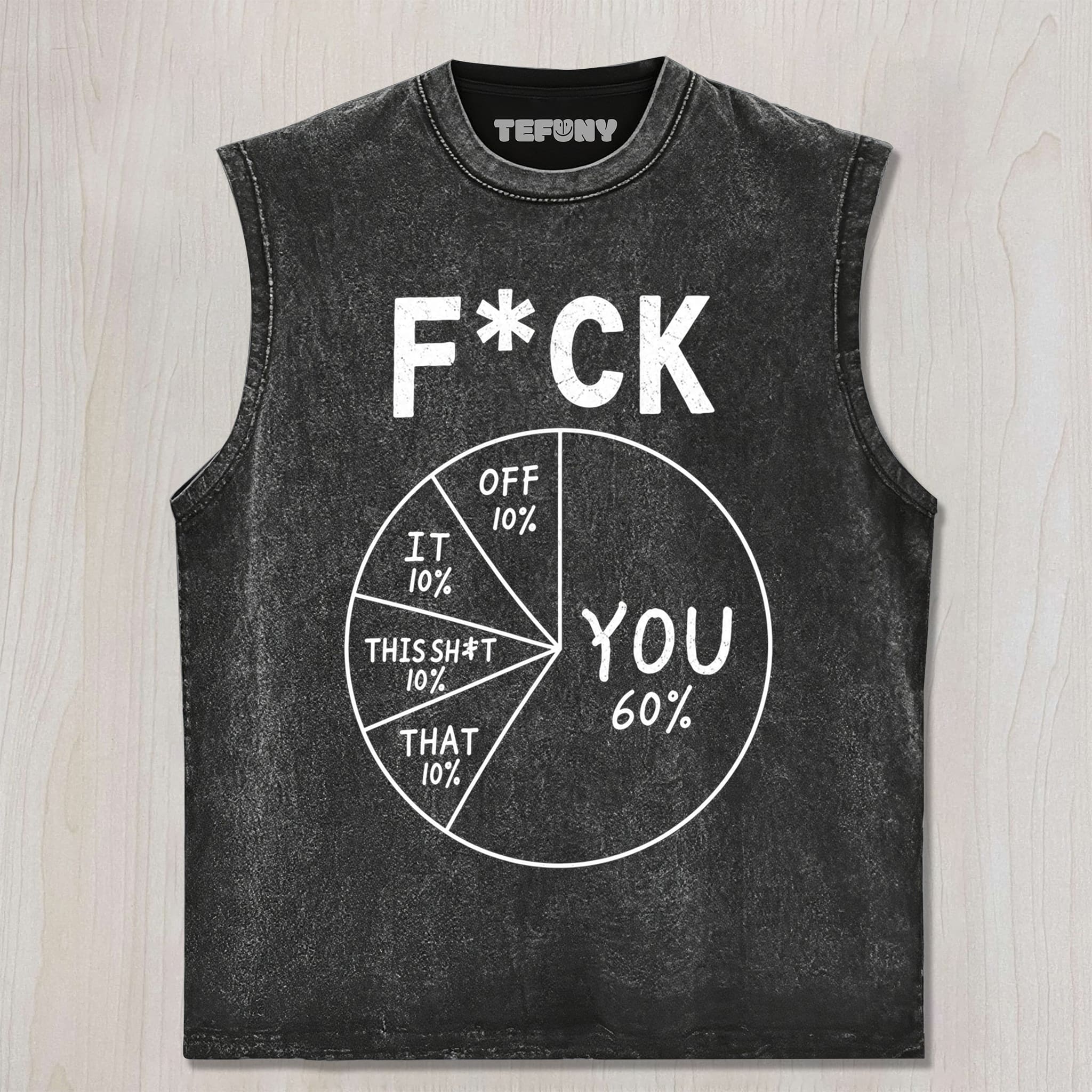 F*CK 60% UNISEX TEE, TANK TOP, LAYERED LS, SWEATSHIRT & HOODIE