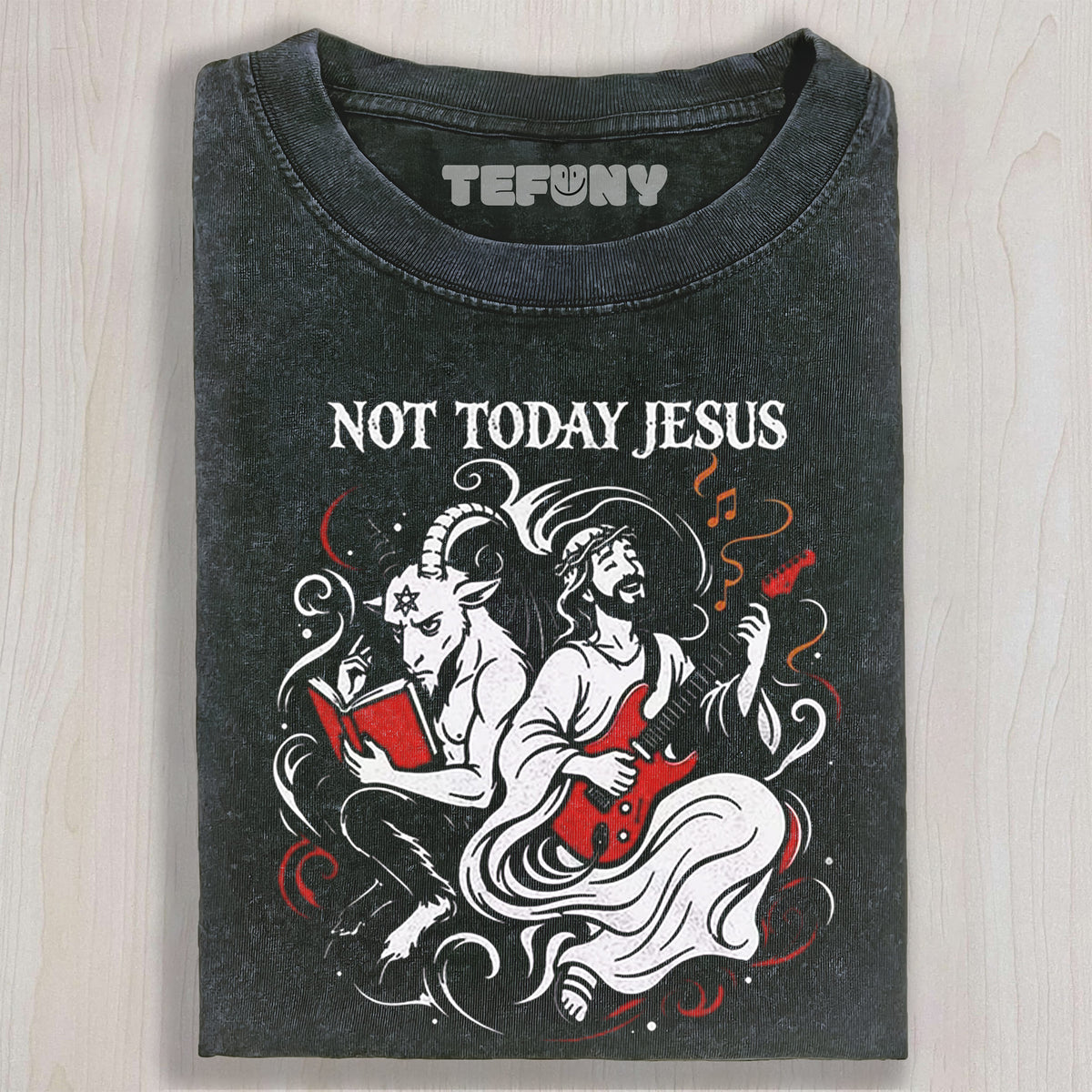 FUNNY NOT TODAY JESUS V2 UNISEX TEE, TANK TOP, LAYERED LS, SWEATSHIRT & HOODIE