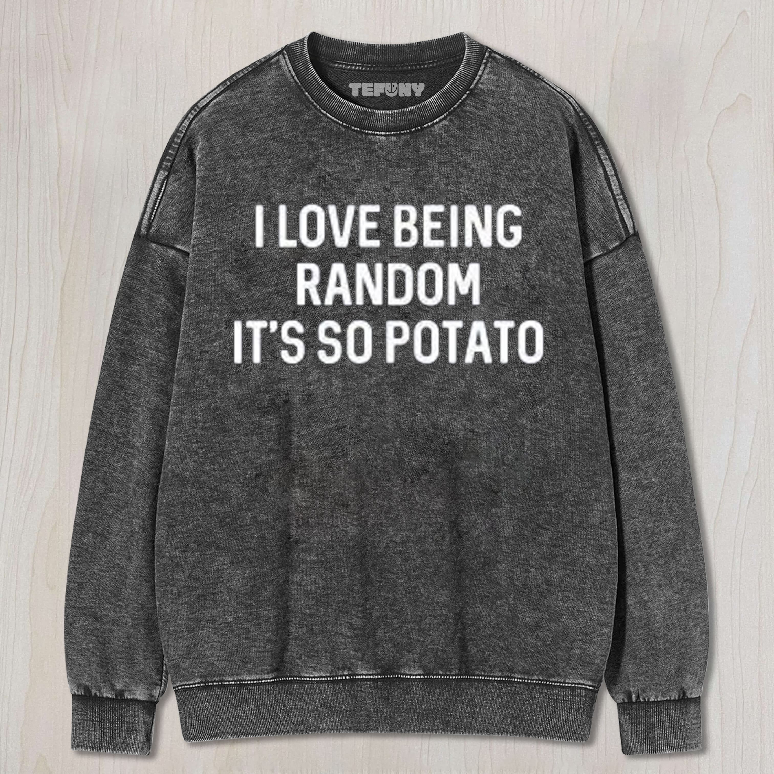 FUNNY RANDOM TEE & SWEAT & HOOD
