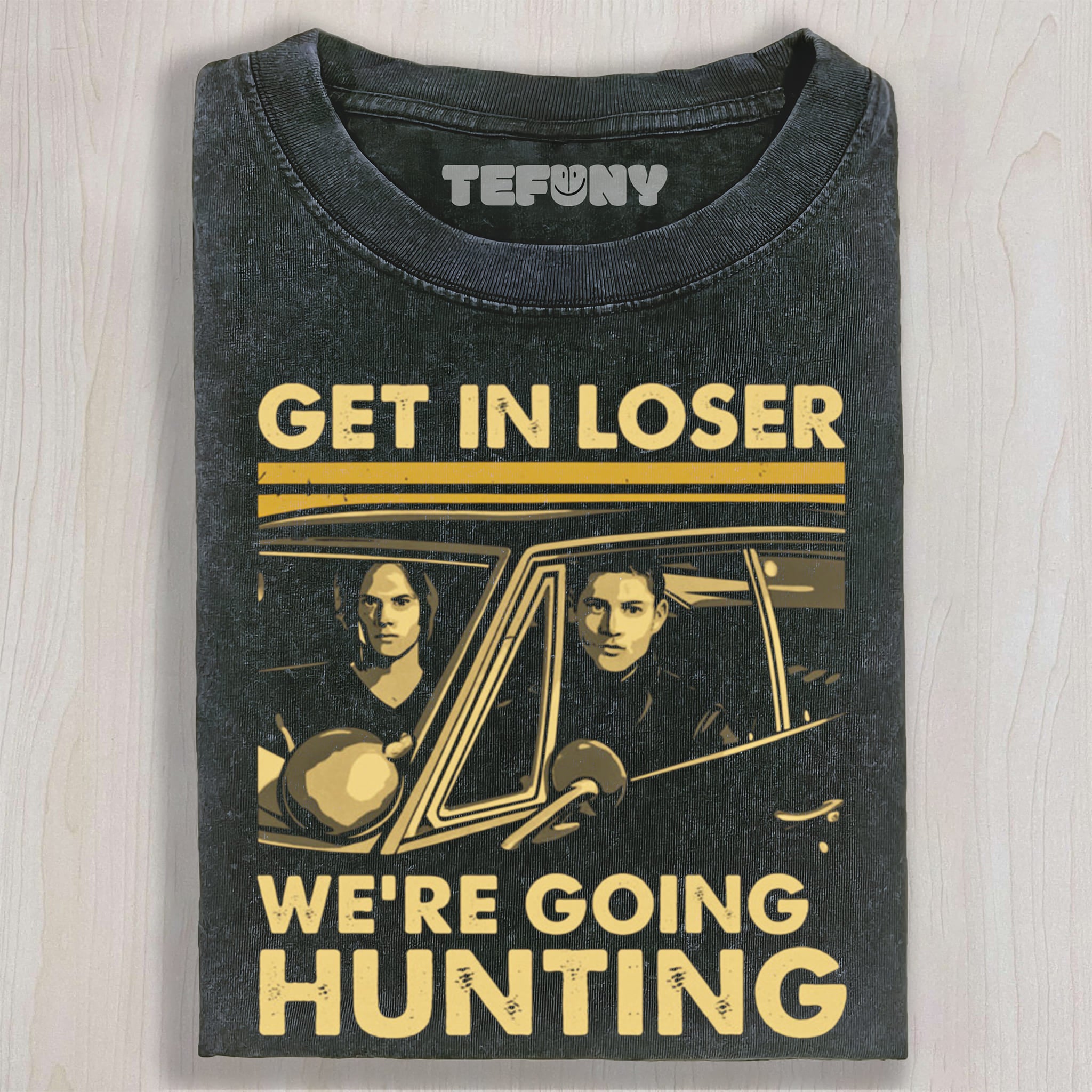 GET IN LOSER WE'RE GOING HUNTING SUPERNATURAL UNISEX TEE, TANK TOP, LAYERED LS, SWEATSHIRT & HOODIE