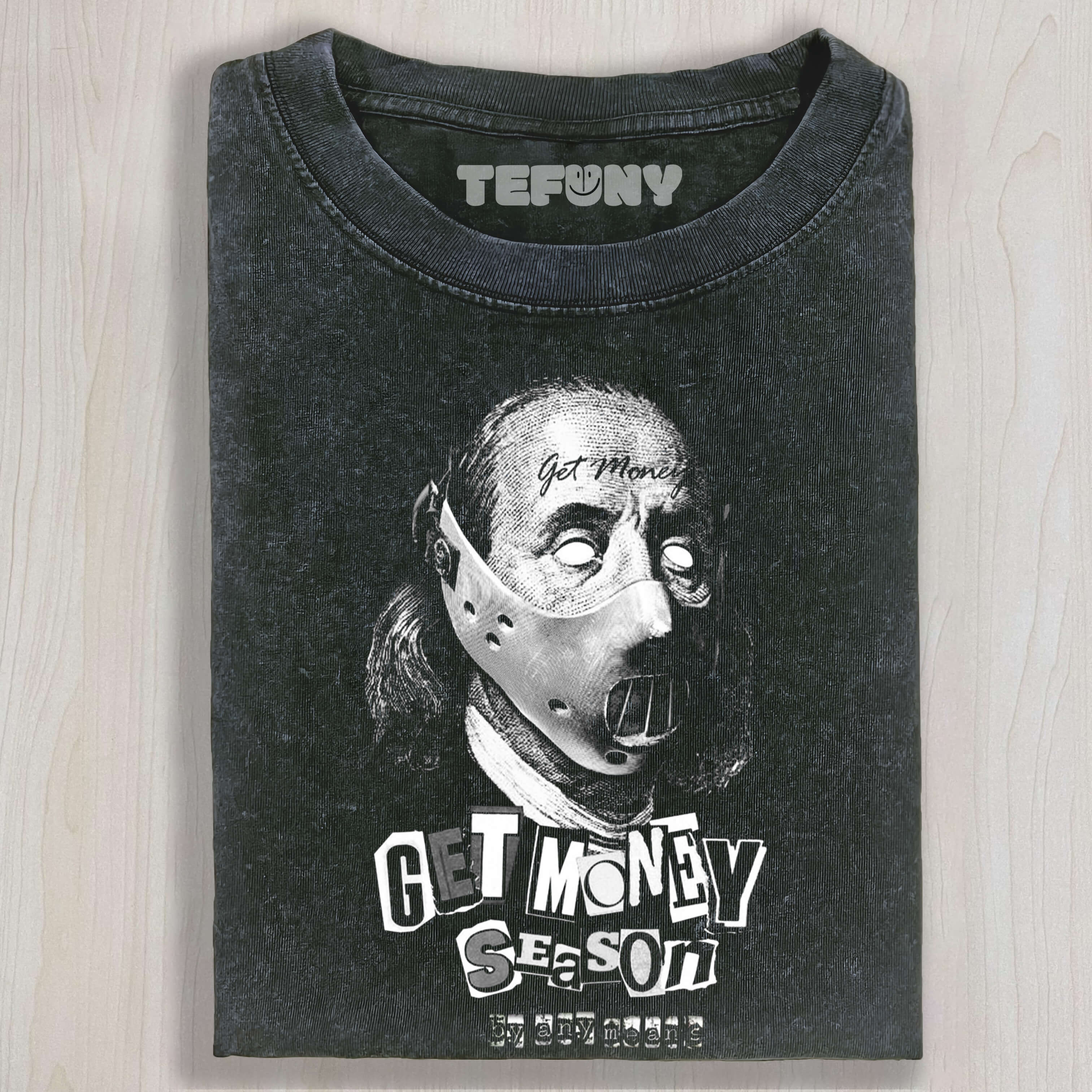 GET MONEY SEASON T-SHIRT & LONG SLEEVES & HOODIES