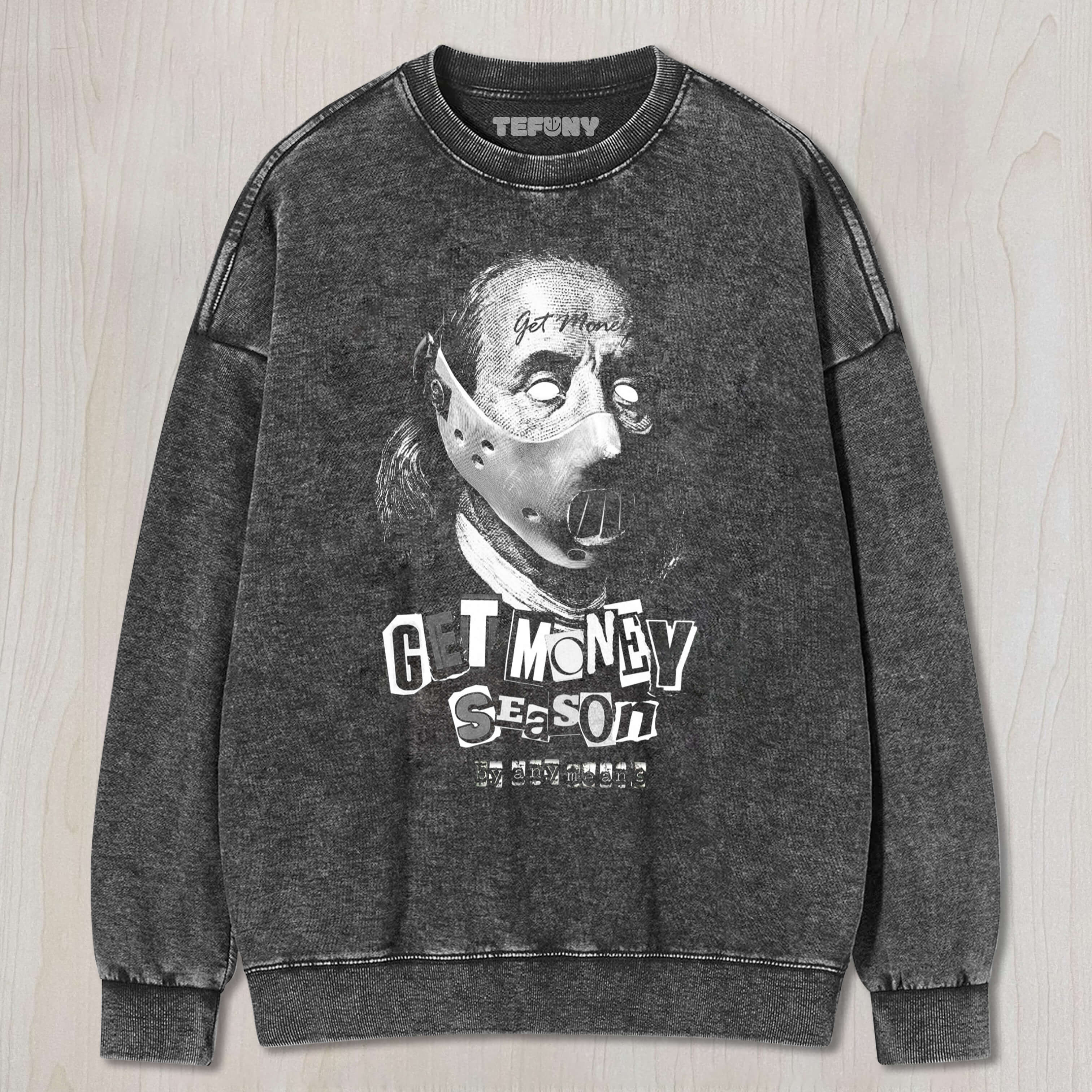 GET MONEY SEASON T-SHIRT & LONG SLEEVES & HOODIES