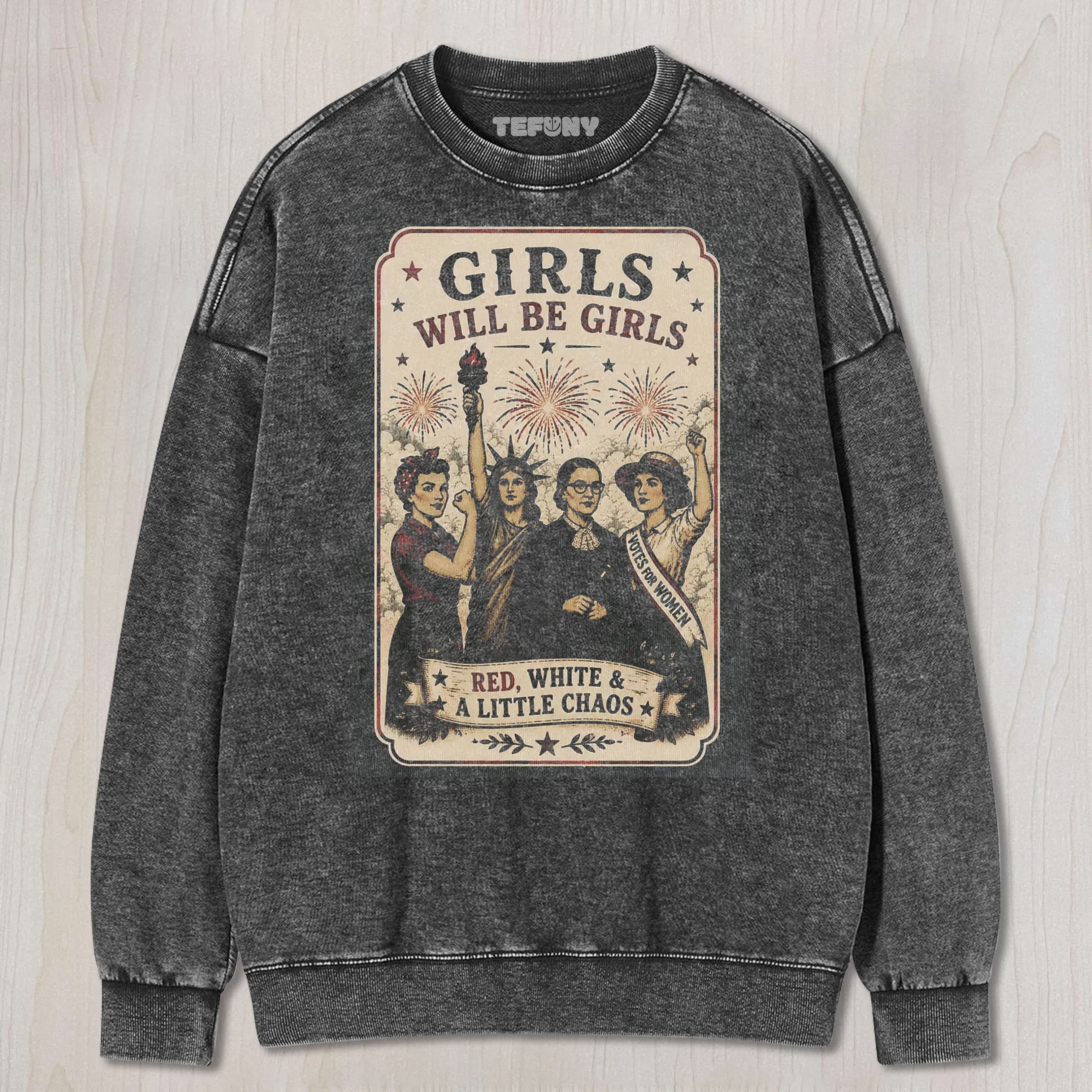 GIRLS WILL BE GIRLS UNISEX TEE, TANK TOP, LAYERED LS, SWEATSHIRT & HOODIE