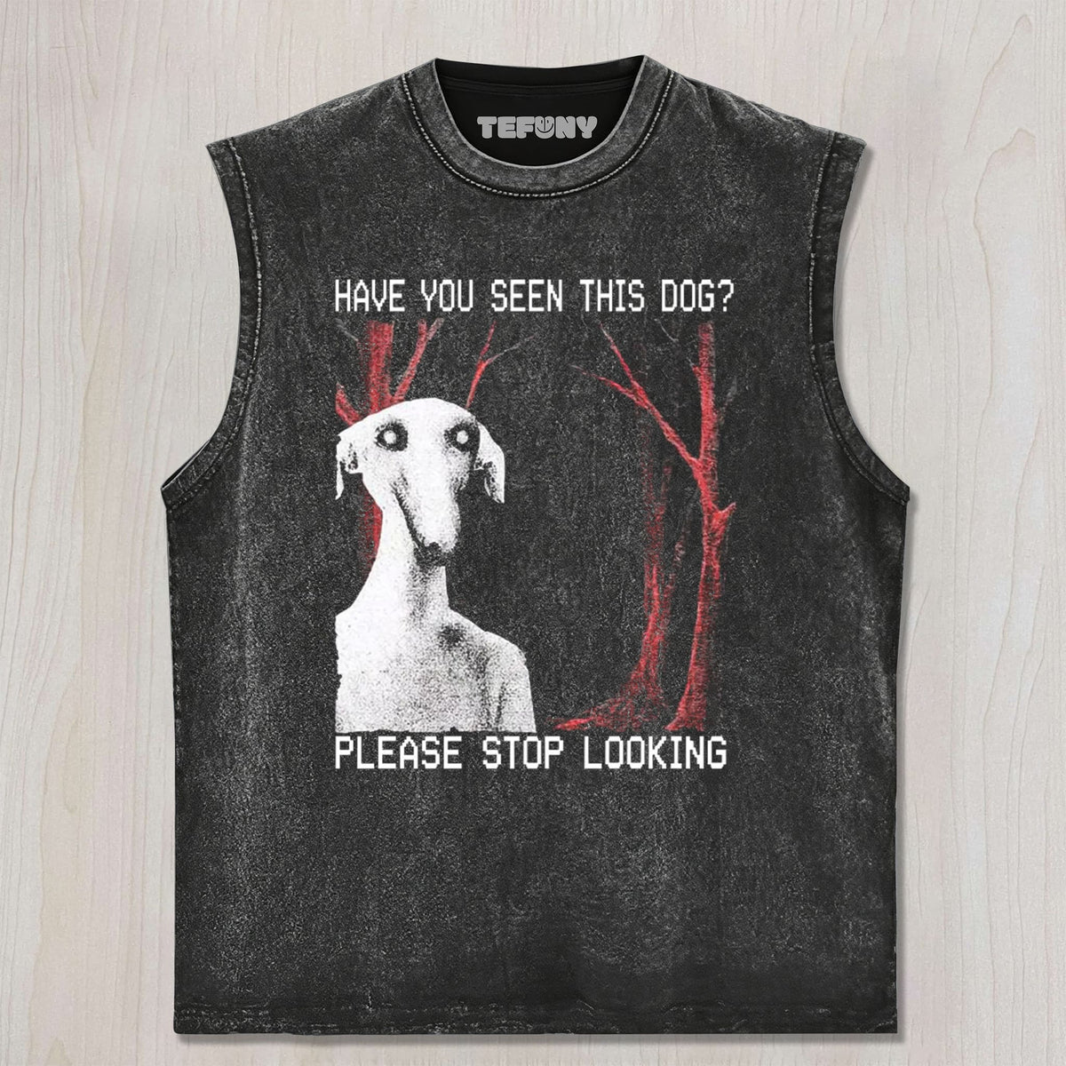 HAVE YOU SEEN THIS DOG UNISEX TEE, TANK TOP, LAYERED LS, SWEATSHIRT & HOODIE
