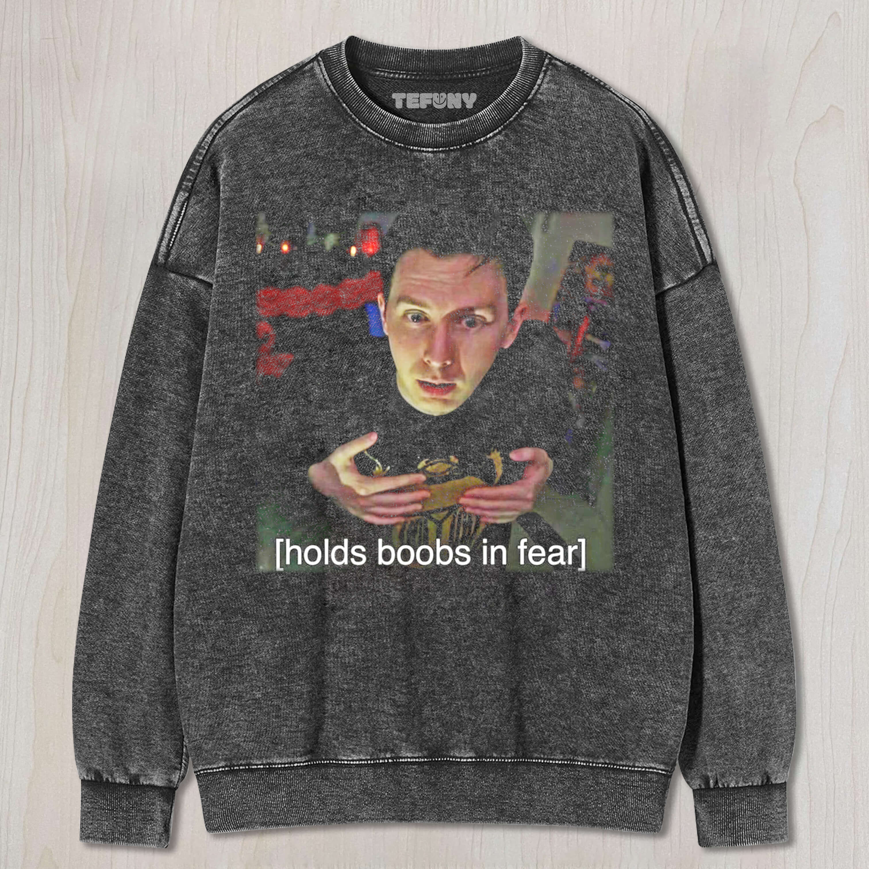 HOLDS BOOBS IN FEAR T-SHIRT