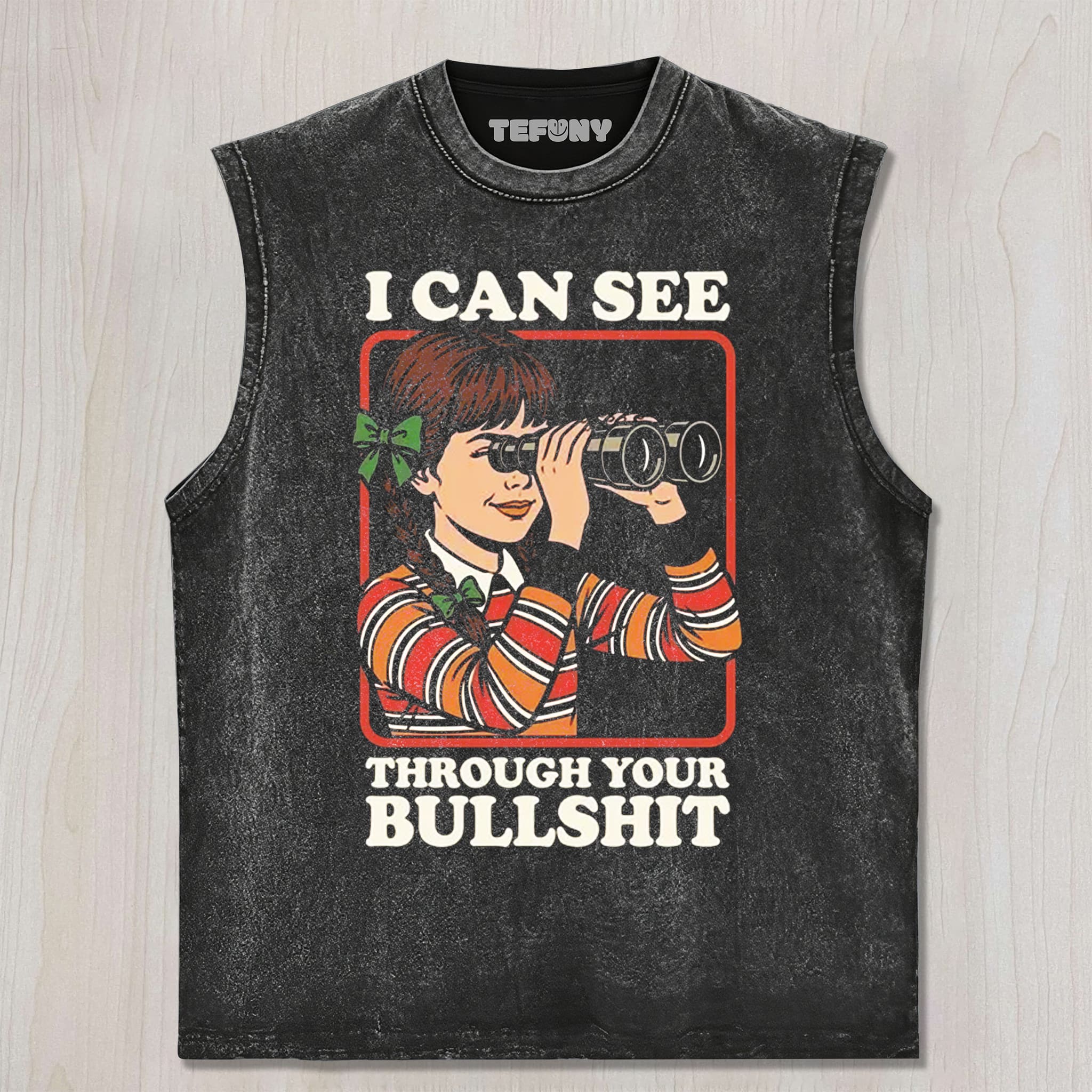 I CAN SEE THROUGH YOUR BS GRAPHIC UNISEX TEE, TANK TOP, LAYERED LS, SWEATSHIRT & HOODIE