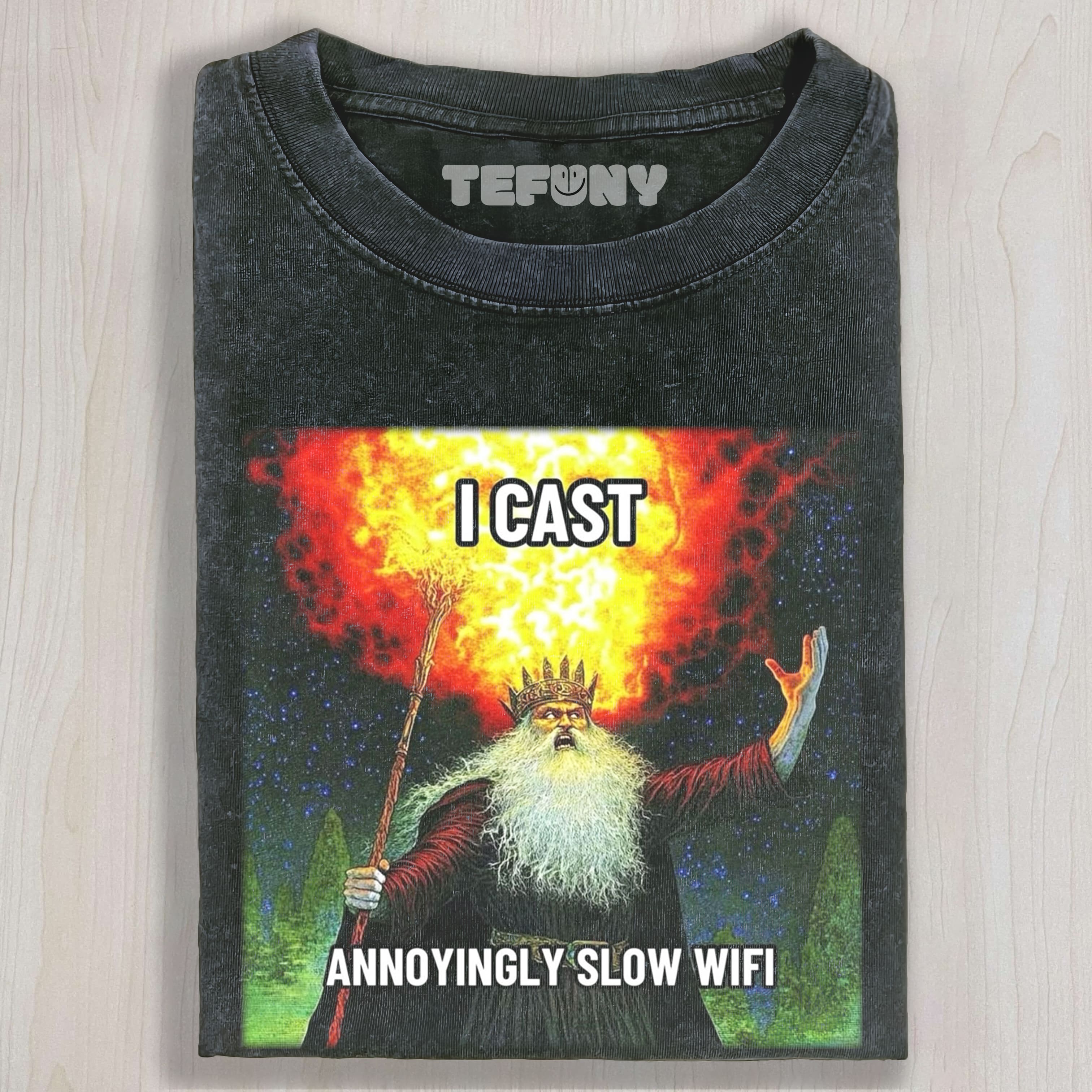 I CAST ANNOYINGLY SLOW WIFI WIZARD MEME TEE & SWEAT & HOOD