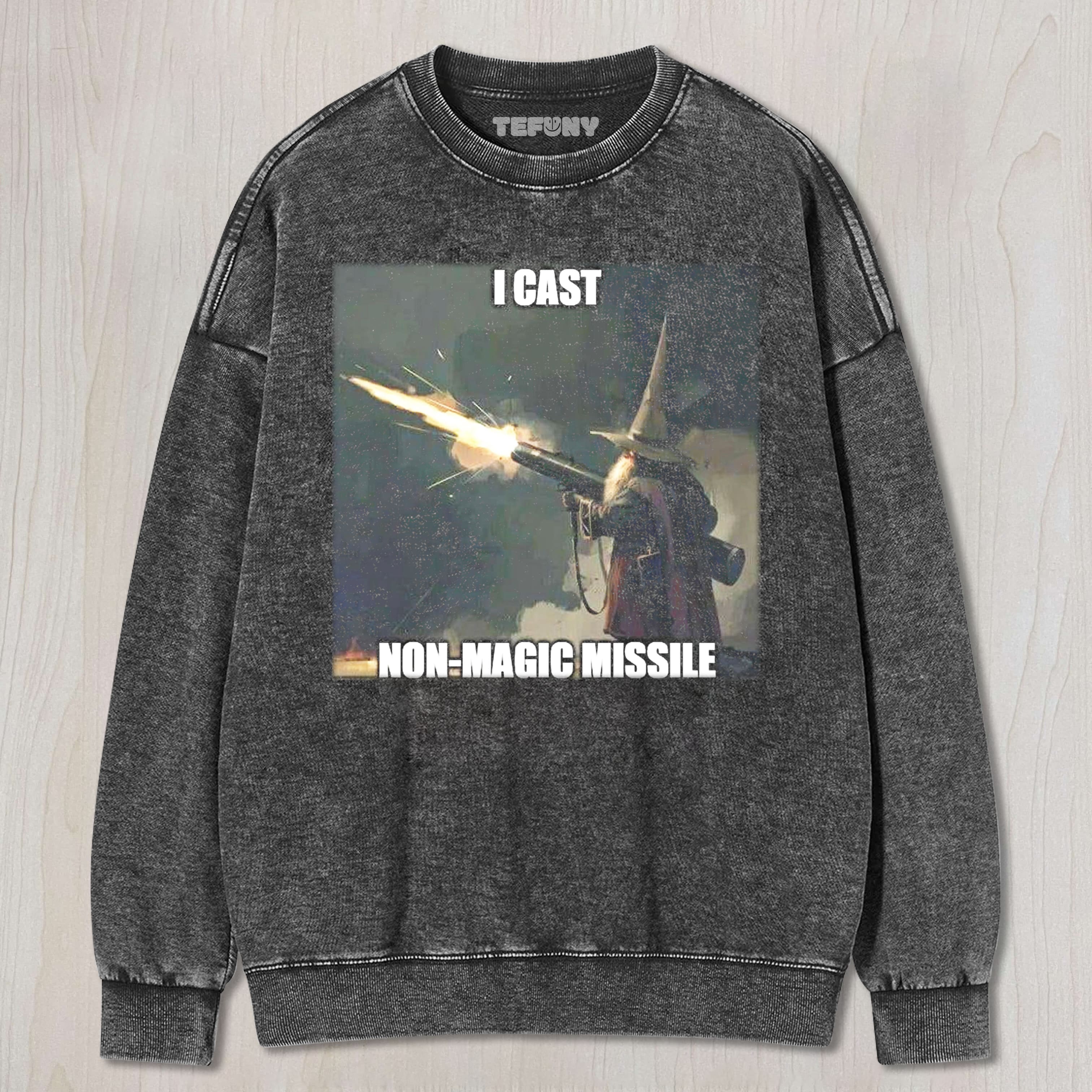 I CAST NON-MAGIC MISSILE WIZARD MEME TEE & SWEAT & HOOD