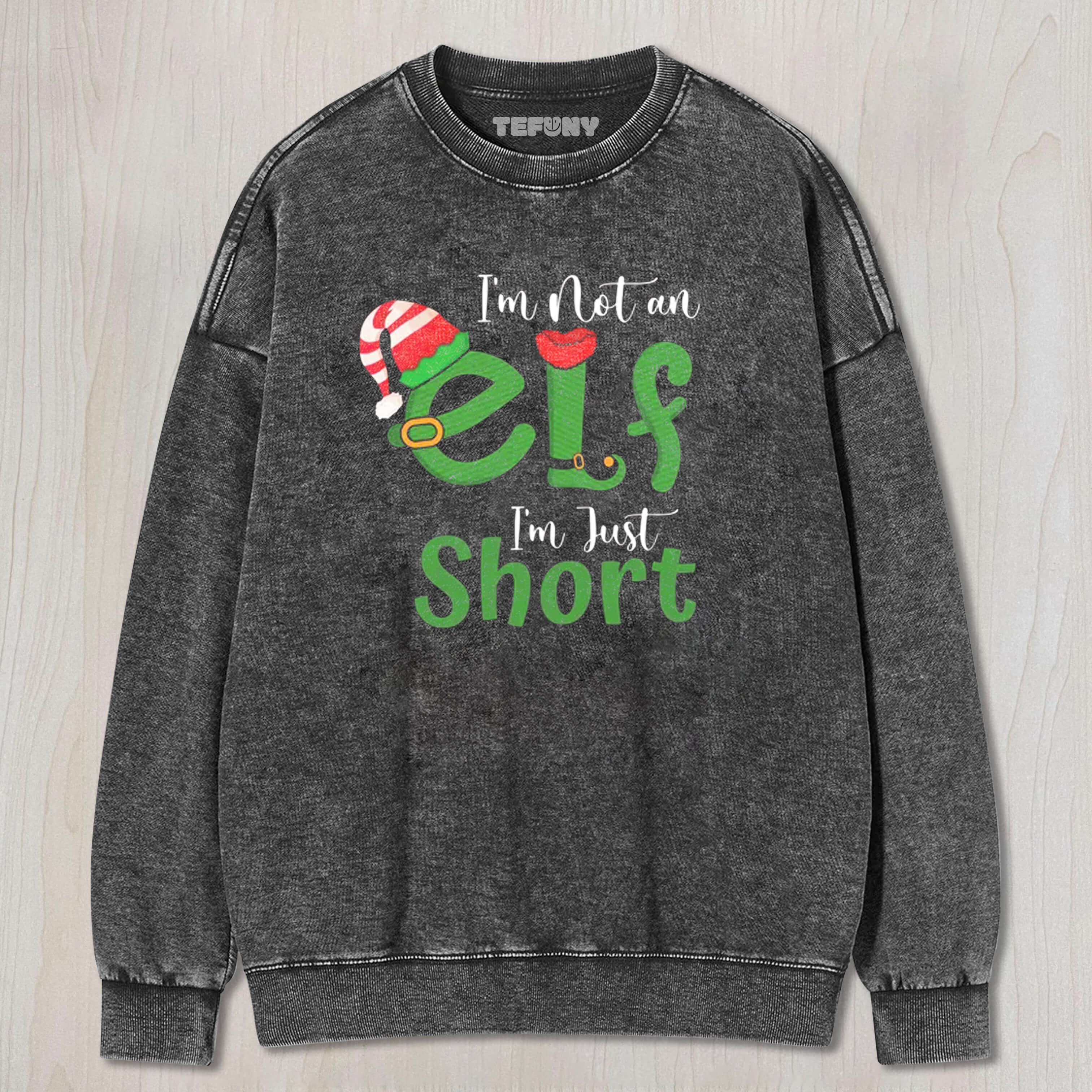 I'M NOT AN ELF I'M JUST SHORT T-SHIRT