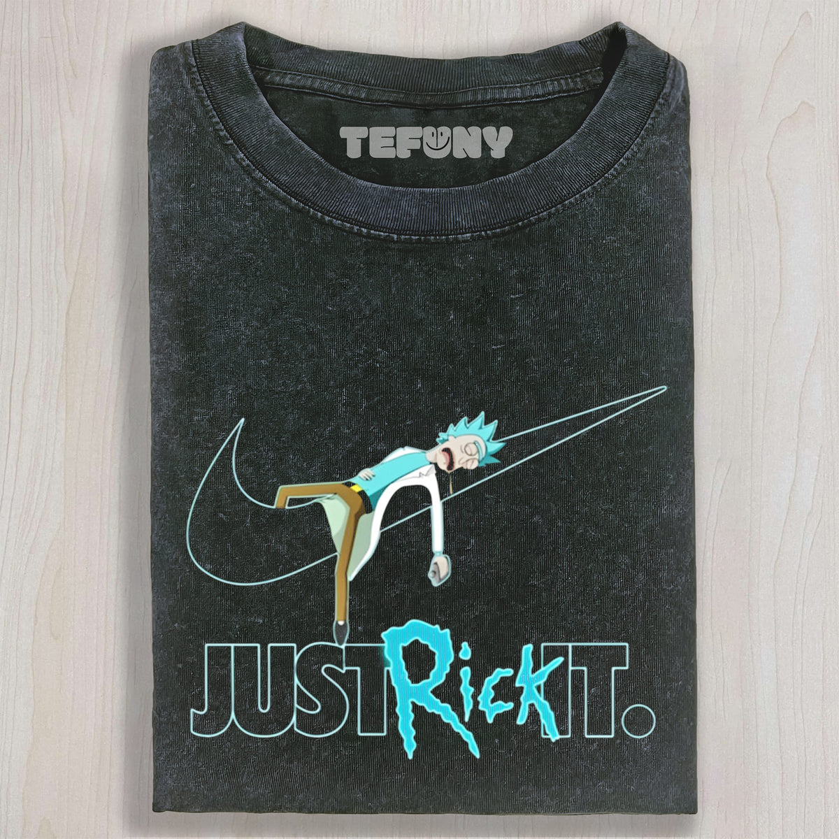 JUST RICK IT UNISEX TEE, TANK TOP, LAYERED LS, SWEATSHIRT & HOODIE