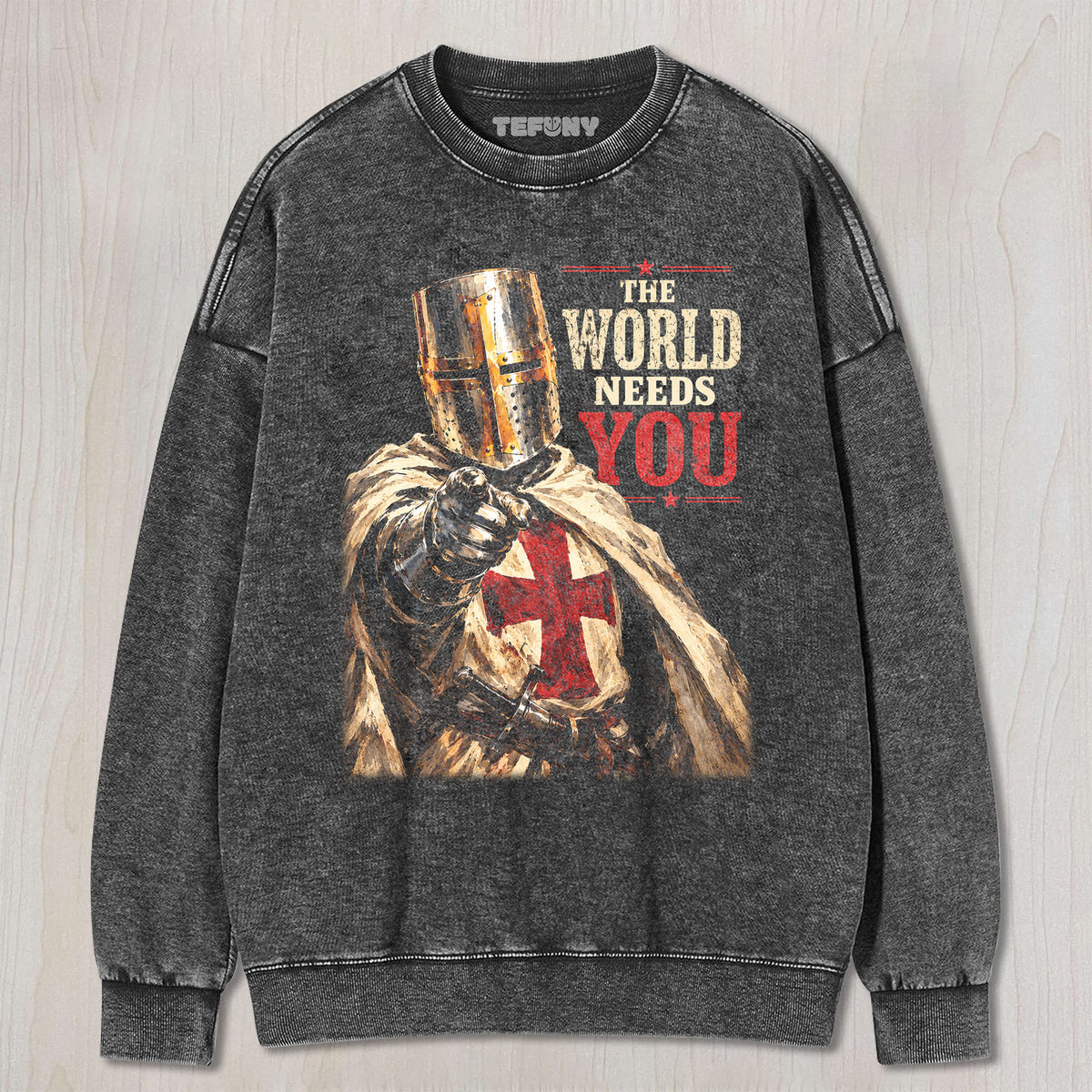 KNIGHT THE WORLD NEEDS YOU UNISEX TEE, TANK TOP, LAYERED LS, SWEATSHIRT & HOODIE