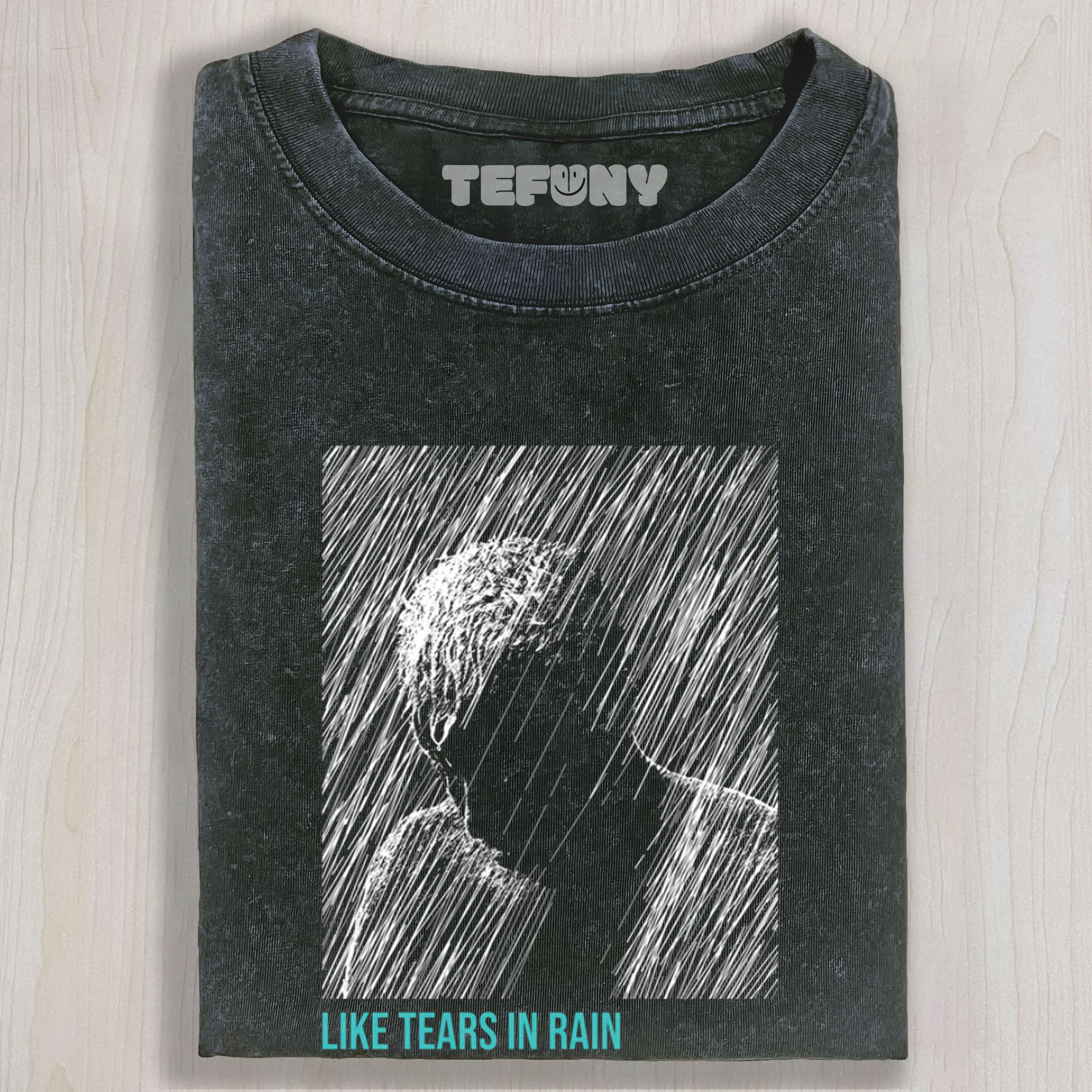 LIKE TEARS IN RAIN UNISEX TEE, TANK TOP, LAYERED LS, SWEATSHIRT & HOODIE