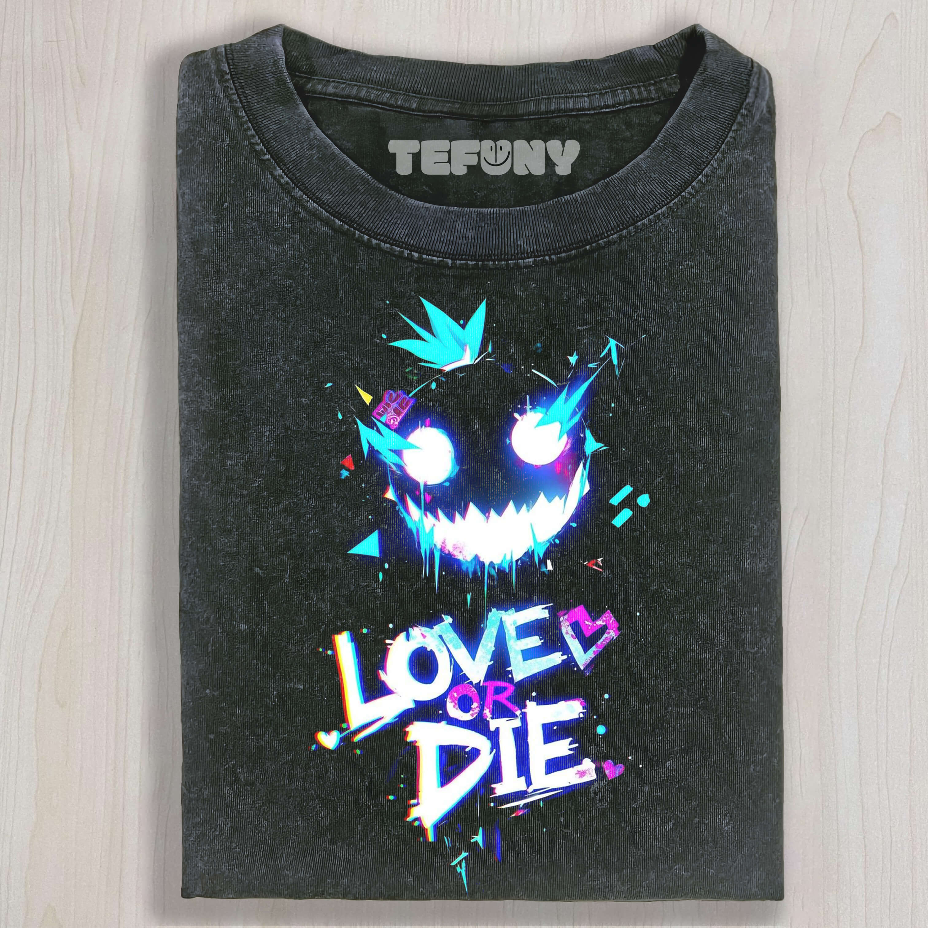 LOVE OR DIE T-SHIRT