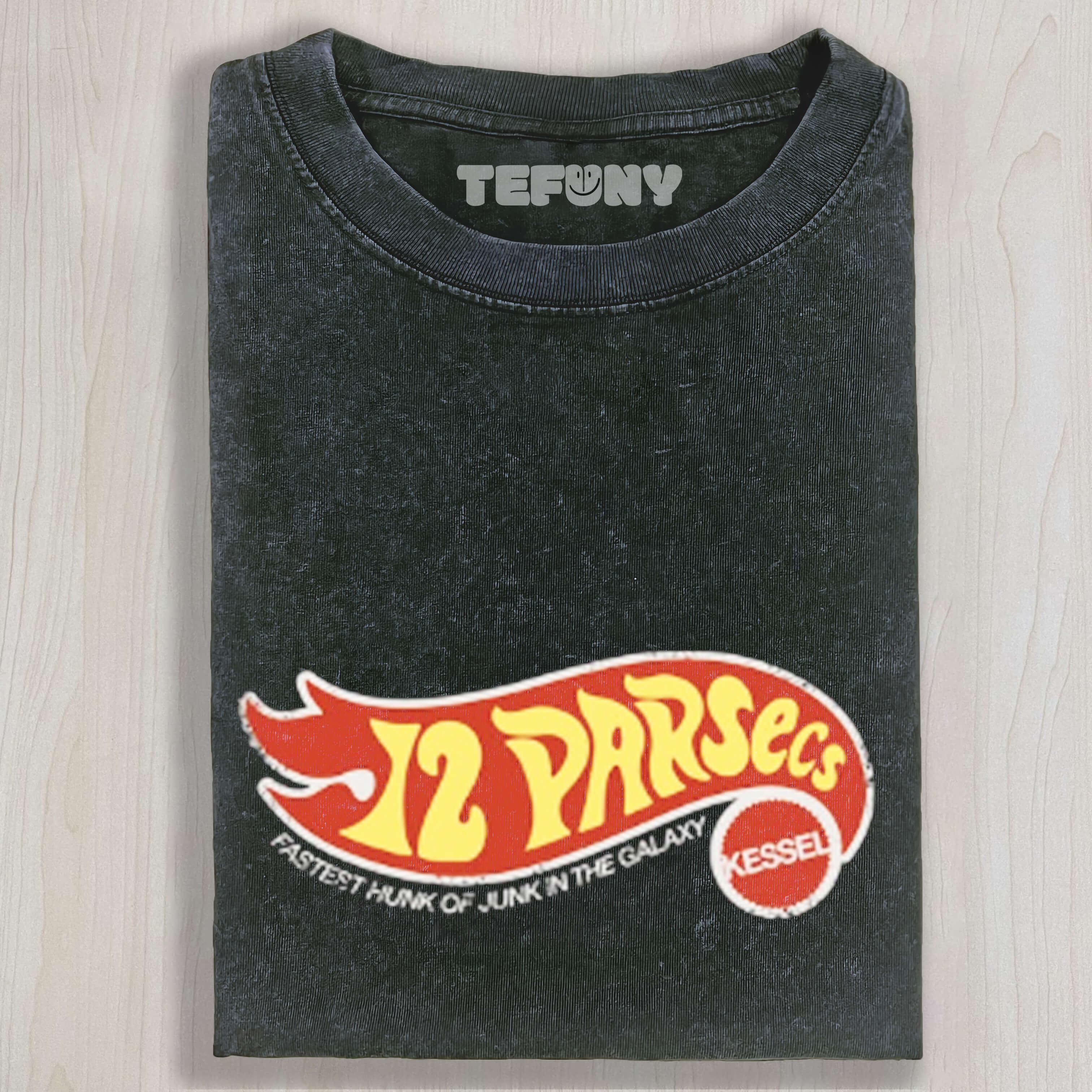 MADE BY KESSEL 12 PARSECS KESSEL FASTEST HUNK OF JUNK IN THE GALAXY STAWAR TEE & SWEAT & HOOD