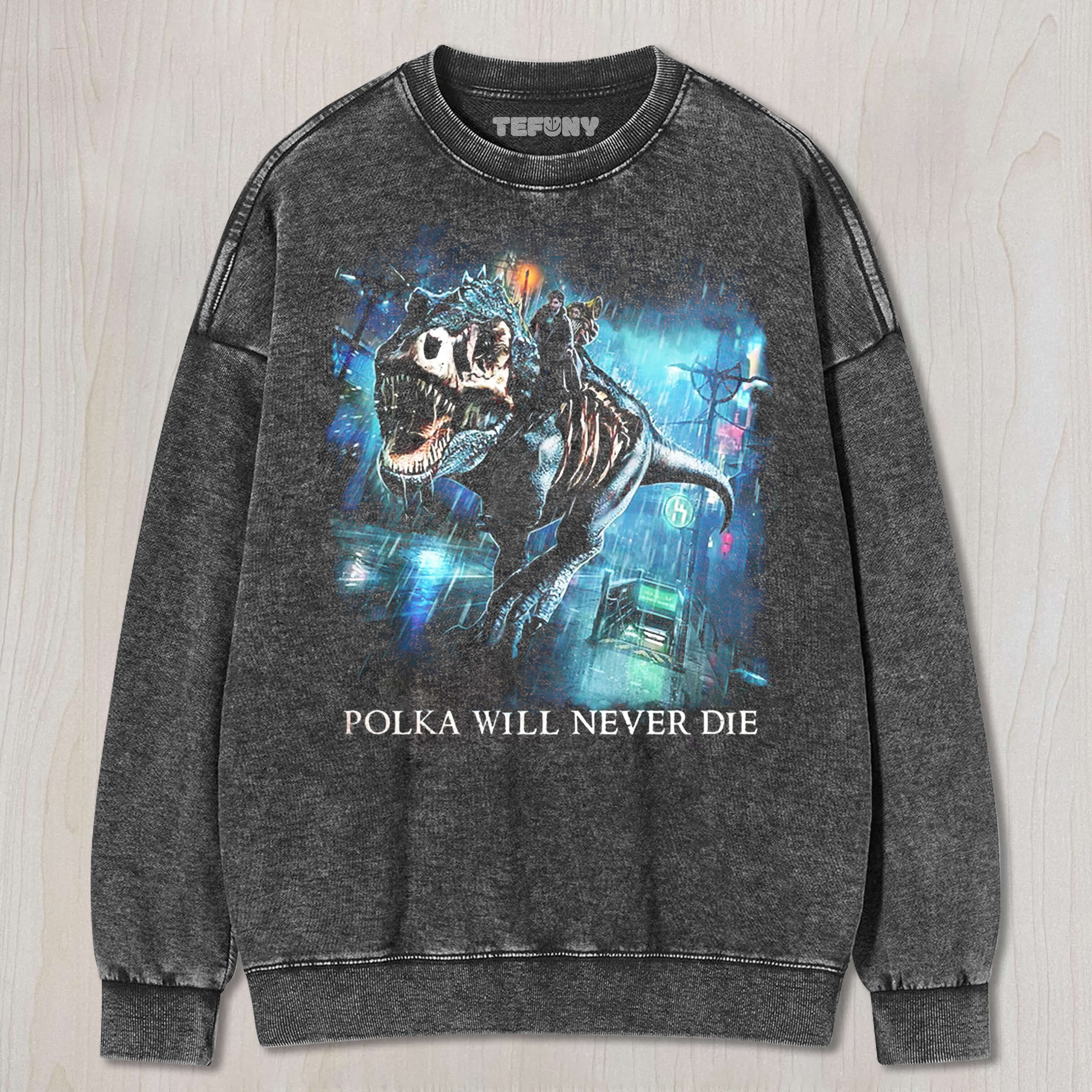 POLKA WILL NEVER DIE T-SHIRT