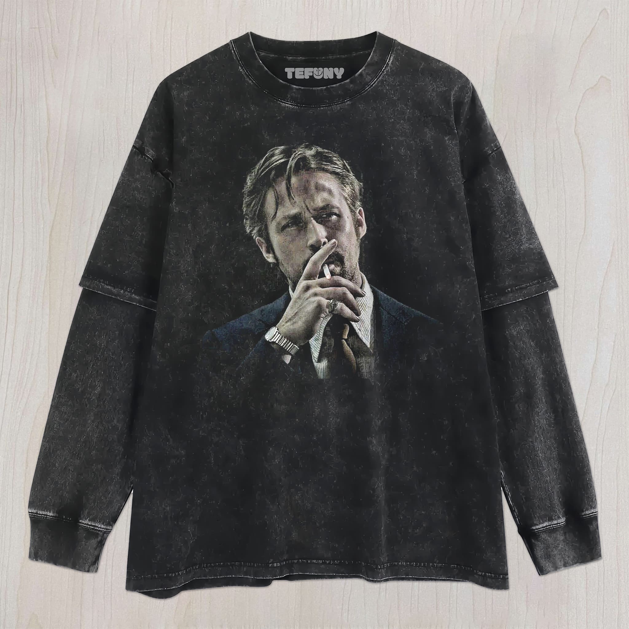 RYAN GOSLING SMOKES UNISEX TEE, TANK TOP, LAYERED LS, SWEATSHIRT & HOODIE