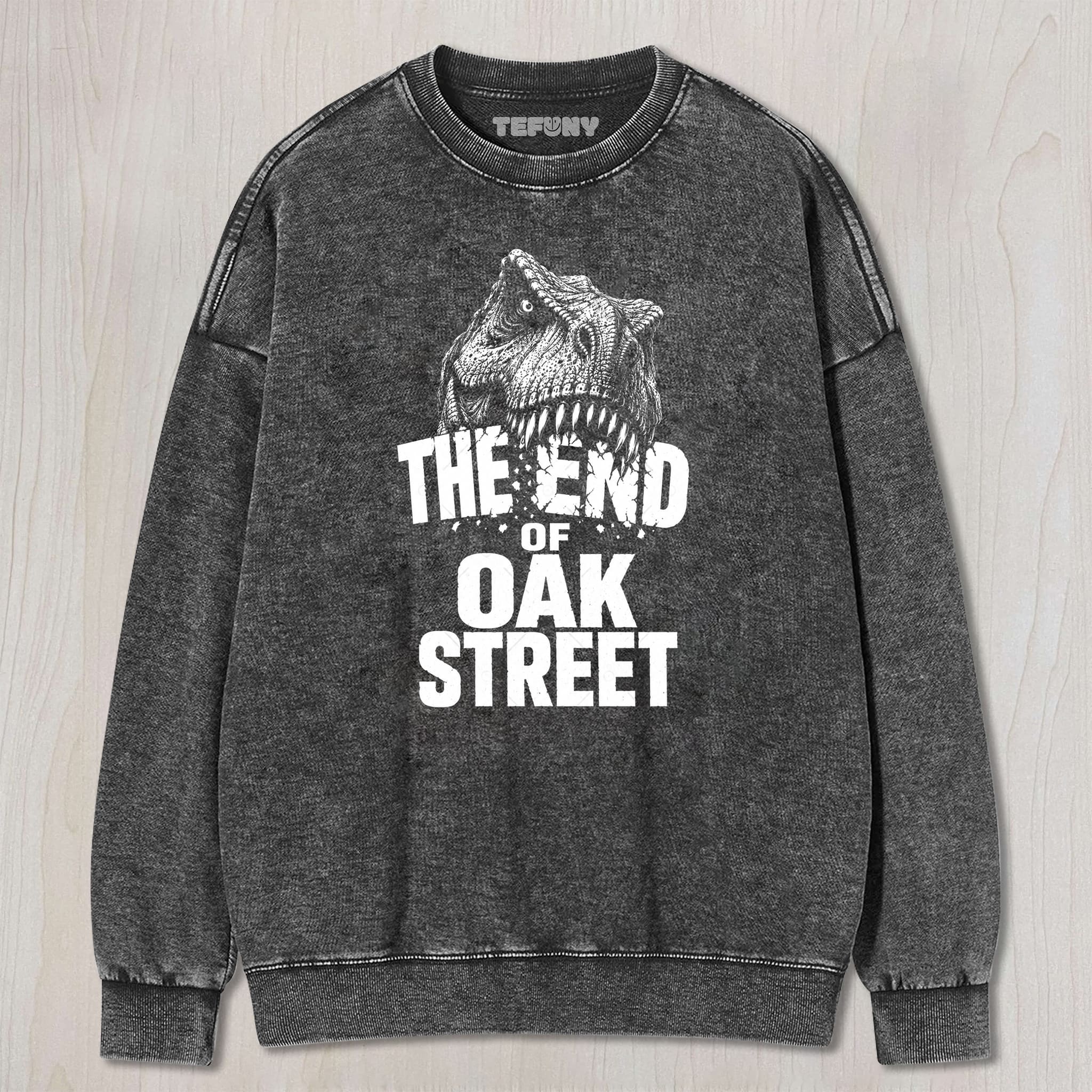 THE END OF OAK STREET V5 UNISEX TEE, TANK TOP, LAYERED LS, SWEATSHIRT & HOODIE