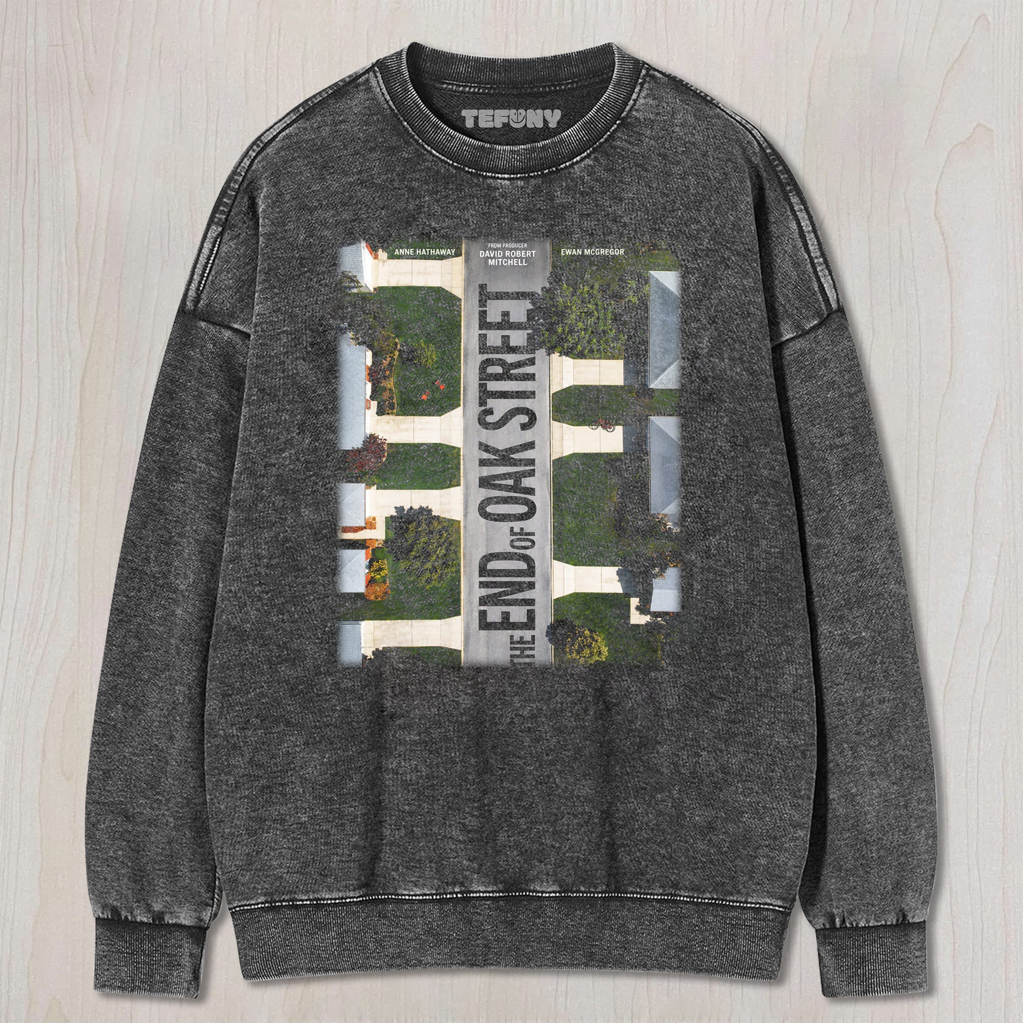 THE END OF OAK STREET V6 UNISEX TEE, TANK TOP, LAYERED LS, SWEATSHIRT & HOODIE