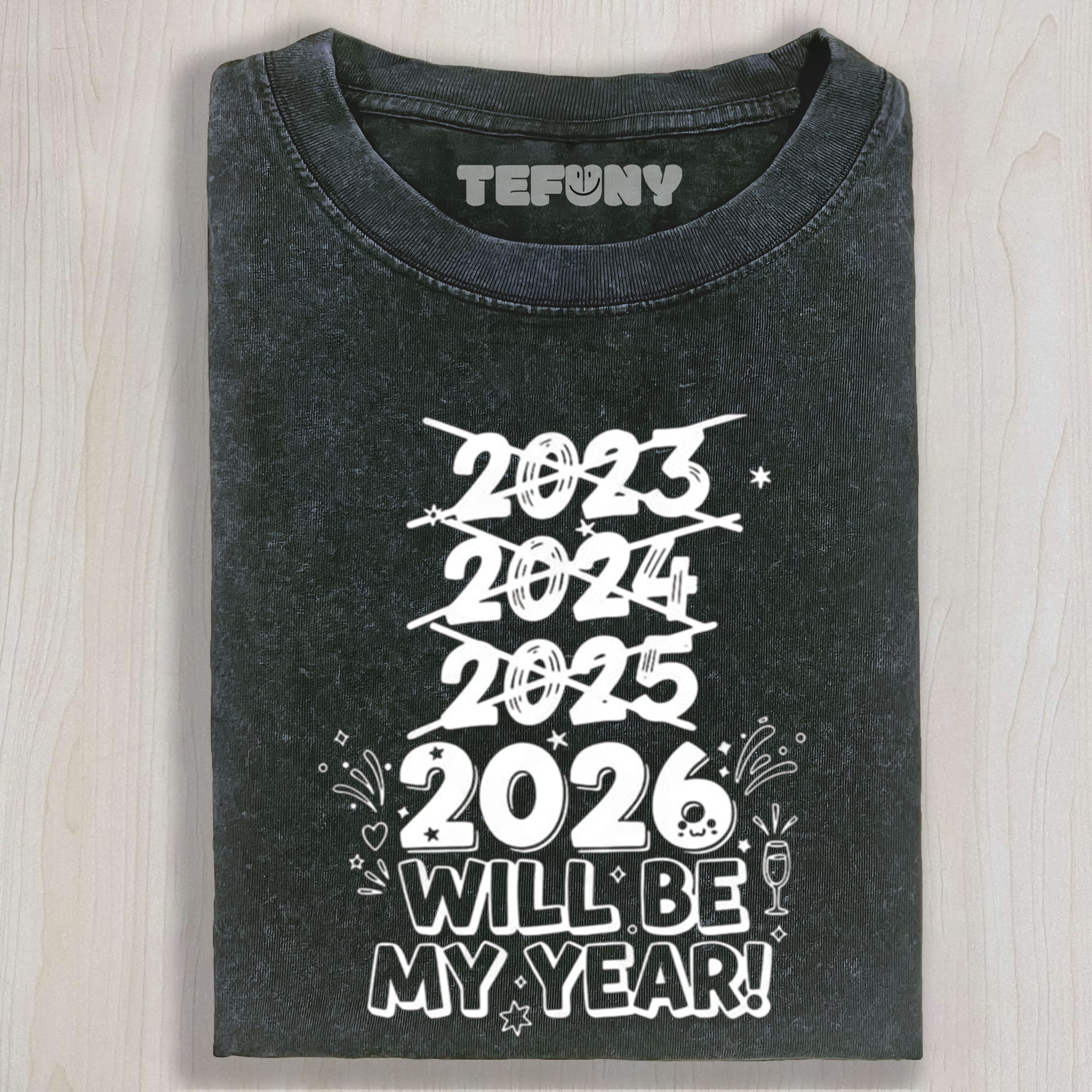 2026-WILL-BE-MY-YEAR V2 TEE & SWEAT & HOOD