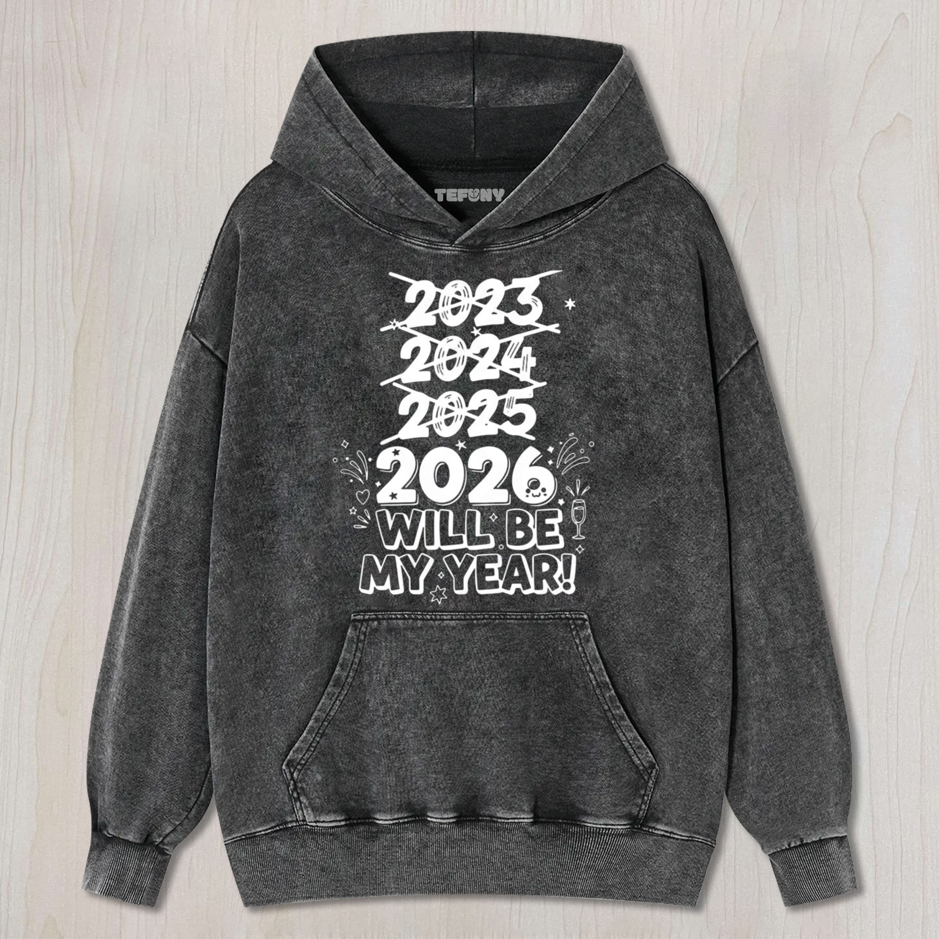 2026-WILL-BE-MY-YEAR V2 TEE & SWEAT & HOOD