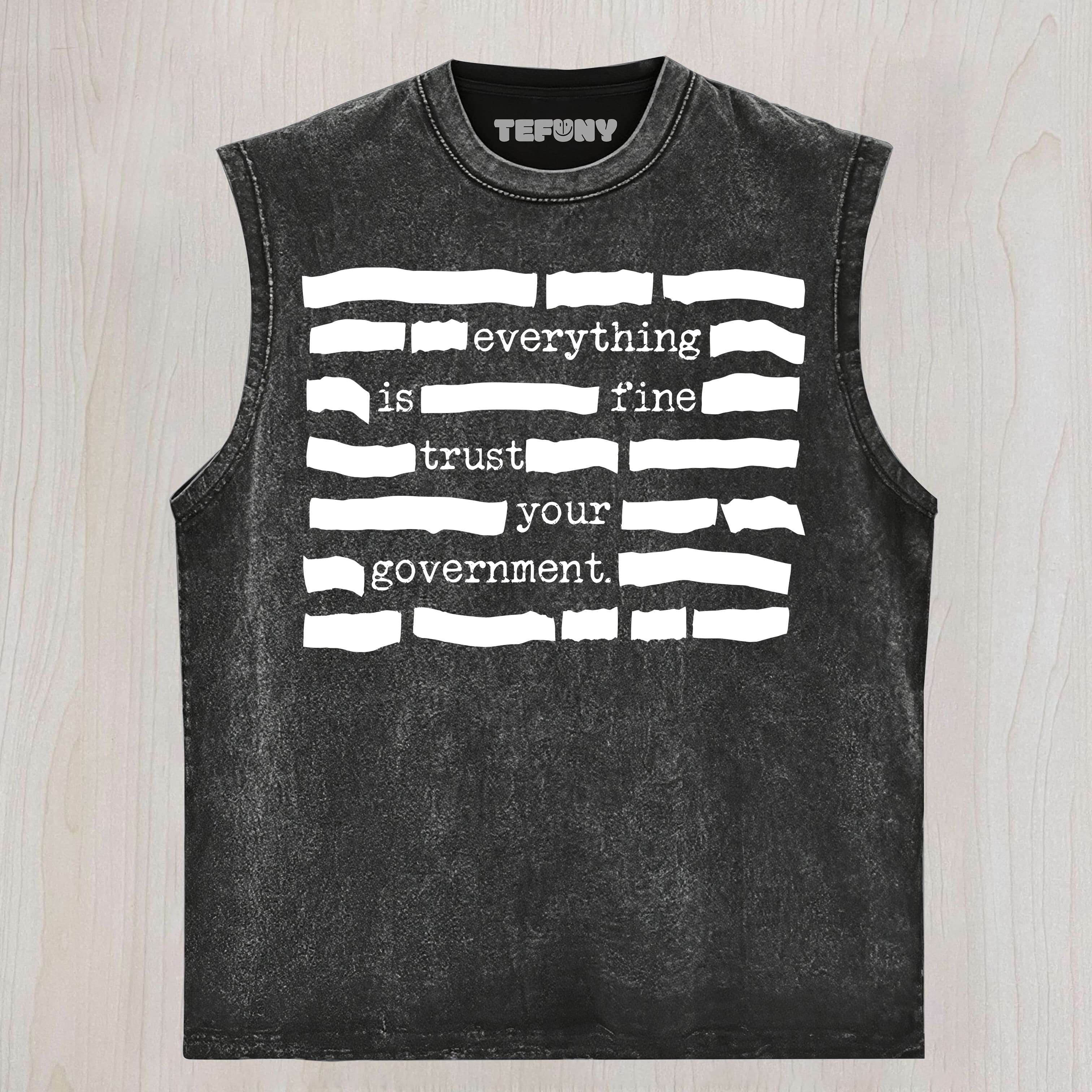 FUNNY MEME EVERYTHING IS FINE UNISEX TEE, TANK TOP, LAYERED LS, SWEATSHIRT & HOODIE