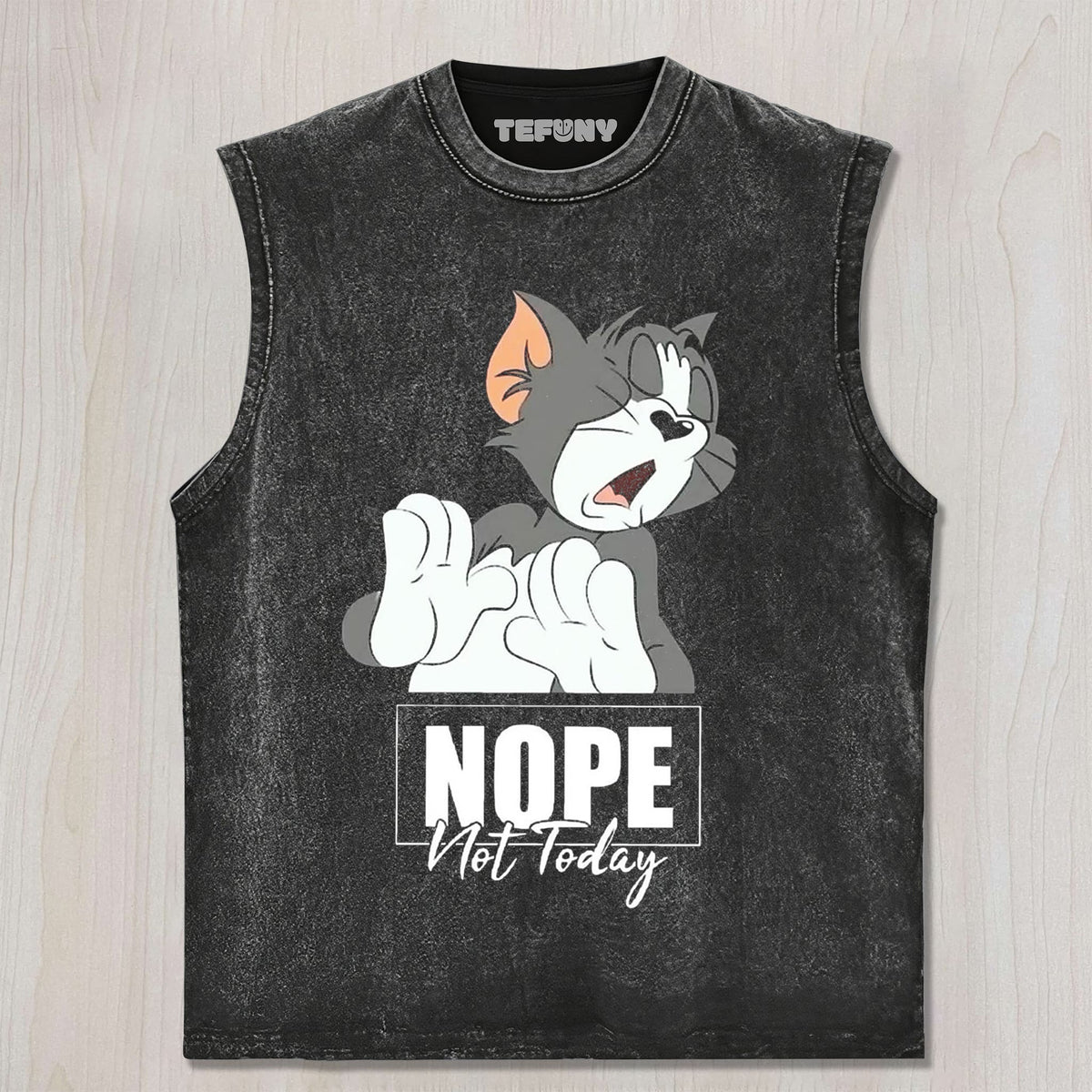 NOT TODAY T-SHIRT