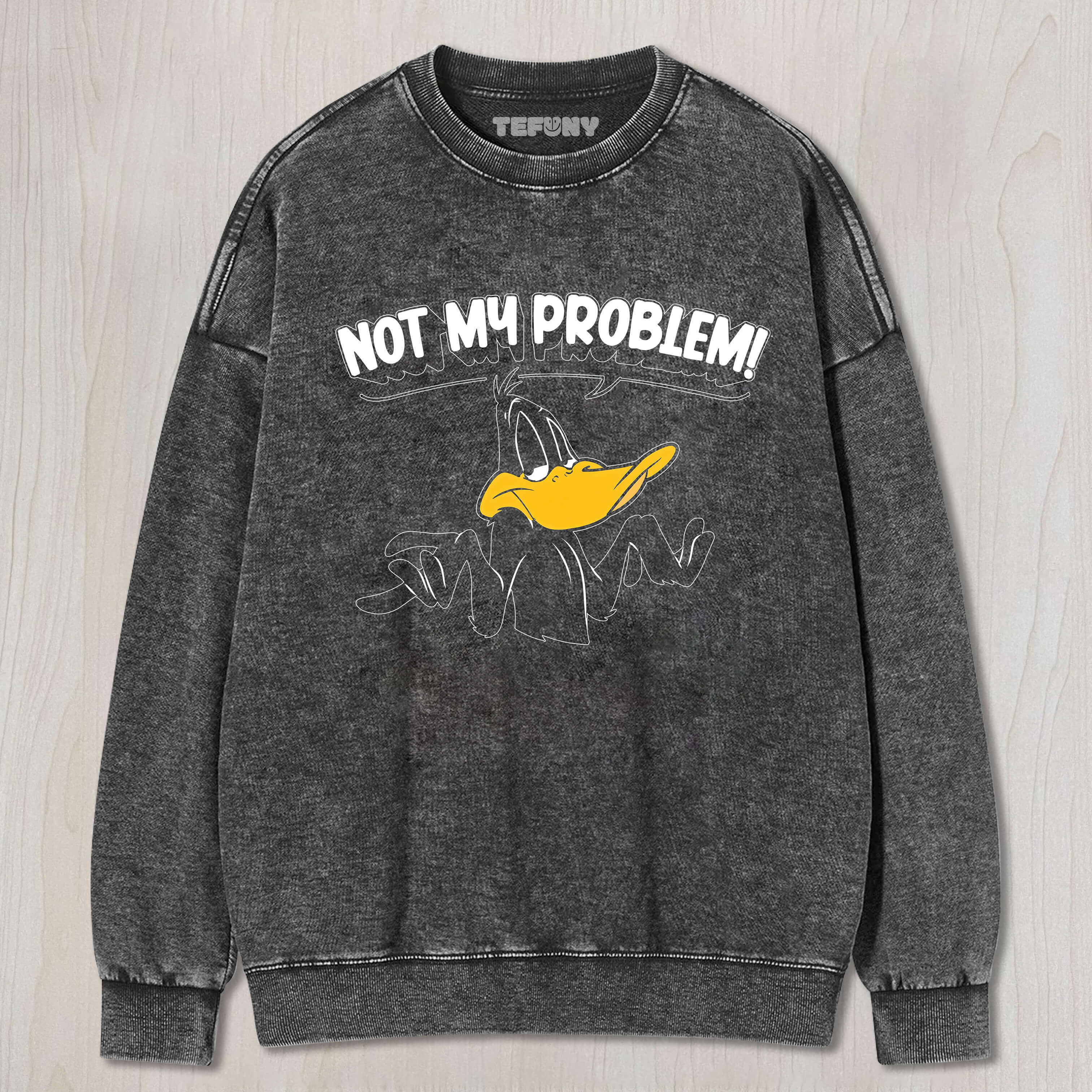 NOT MY PROBLEM DUCK T-SHIRT