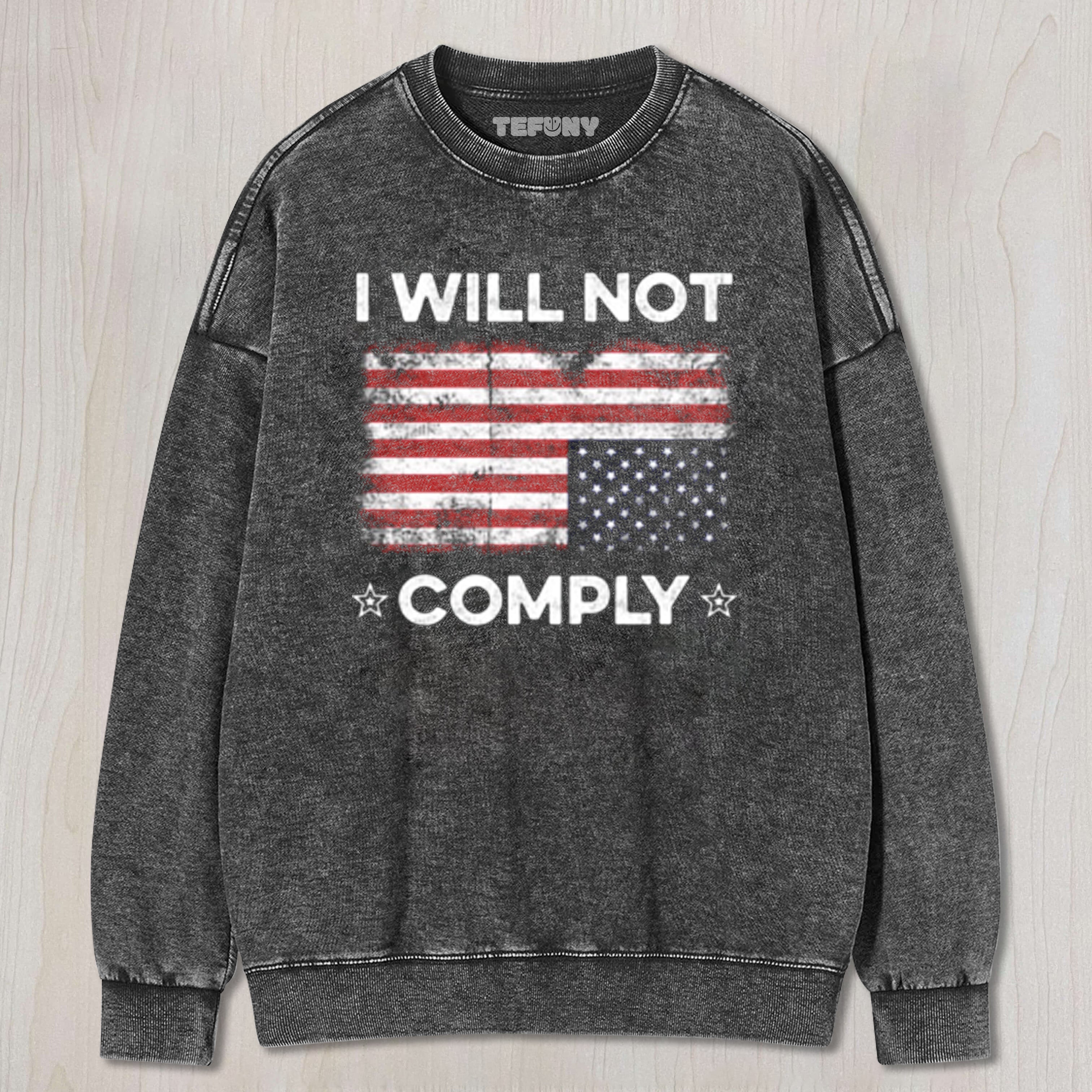 I Will Not Comply Upside Down USA Flag Fun American Flag TEE & SWEAT & HOOD