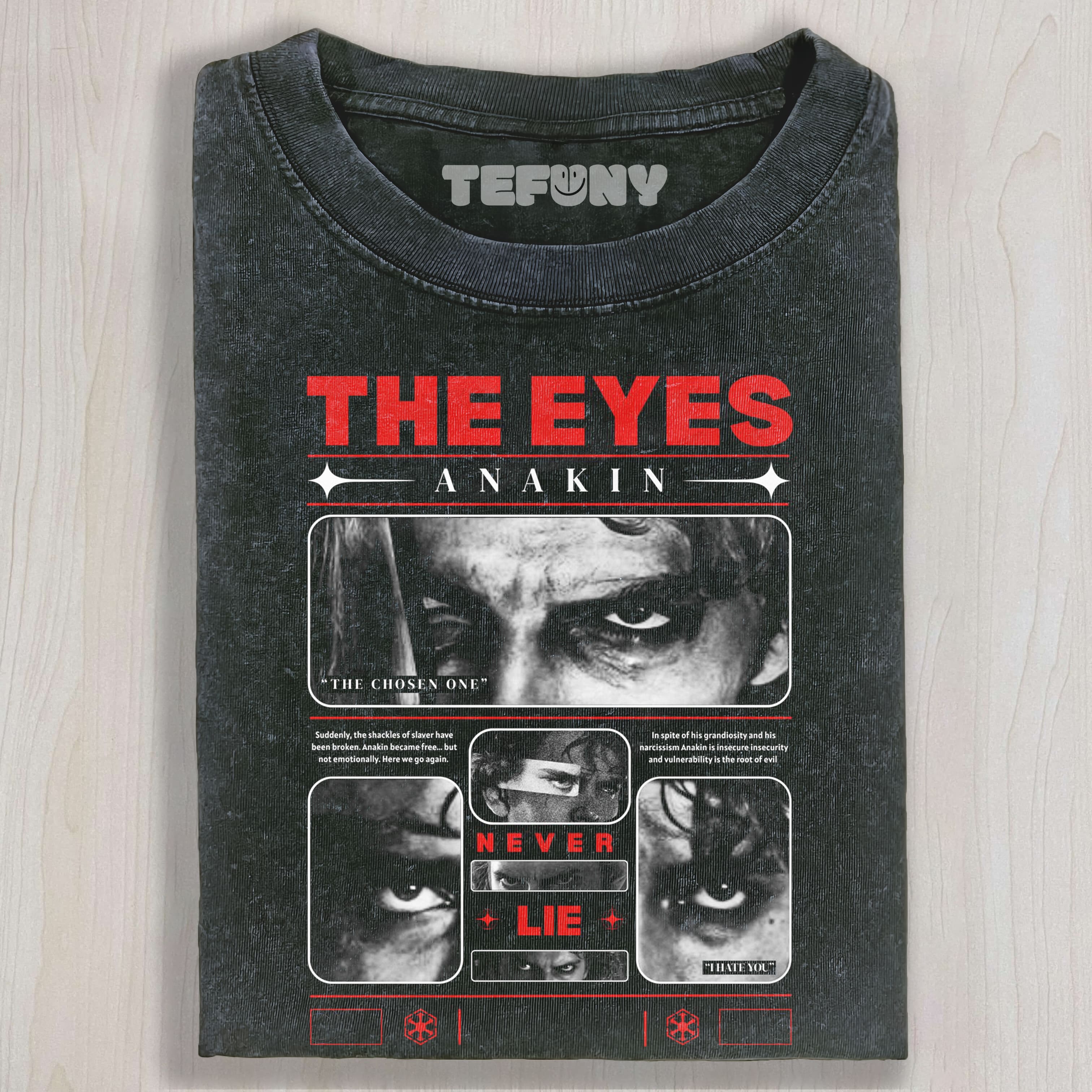 ANAKIN SKYWALKER EYES NEVER LIE TEE & SWEAT & HOOD