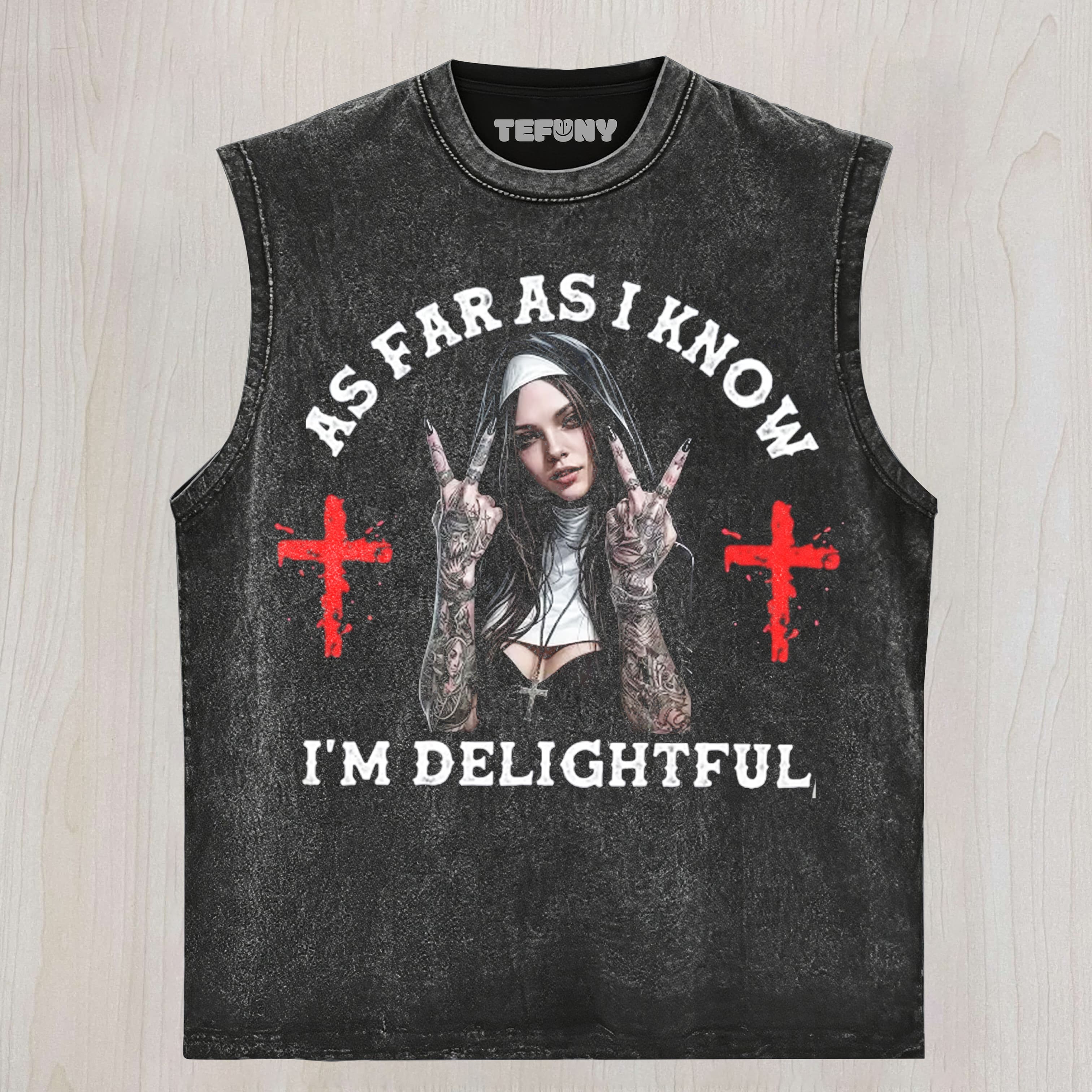 AS FAR AS I KNOW I'M DELIGHTFUL TANK TOP