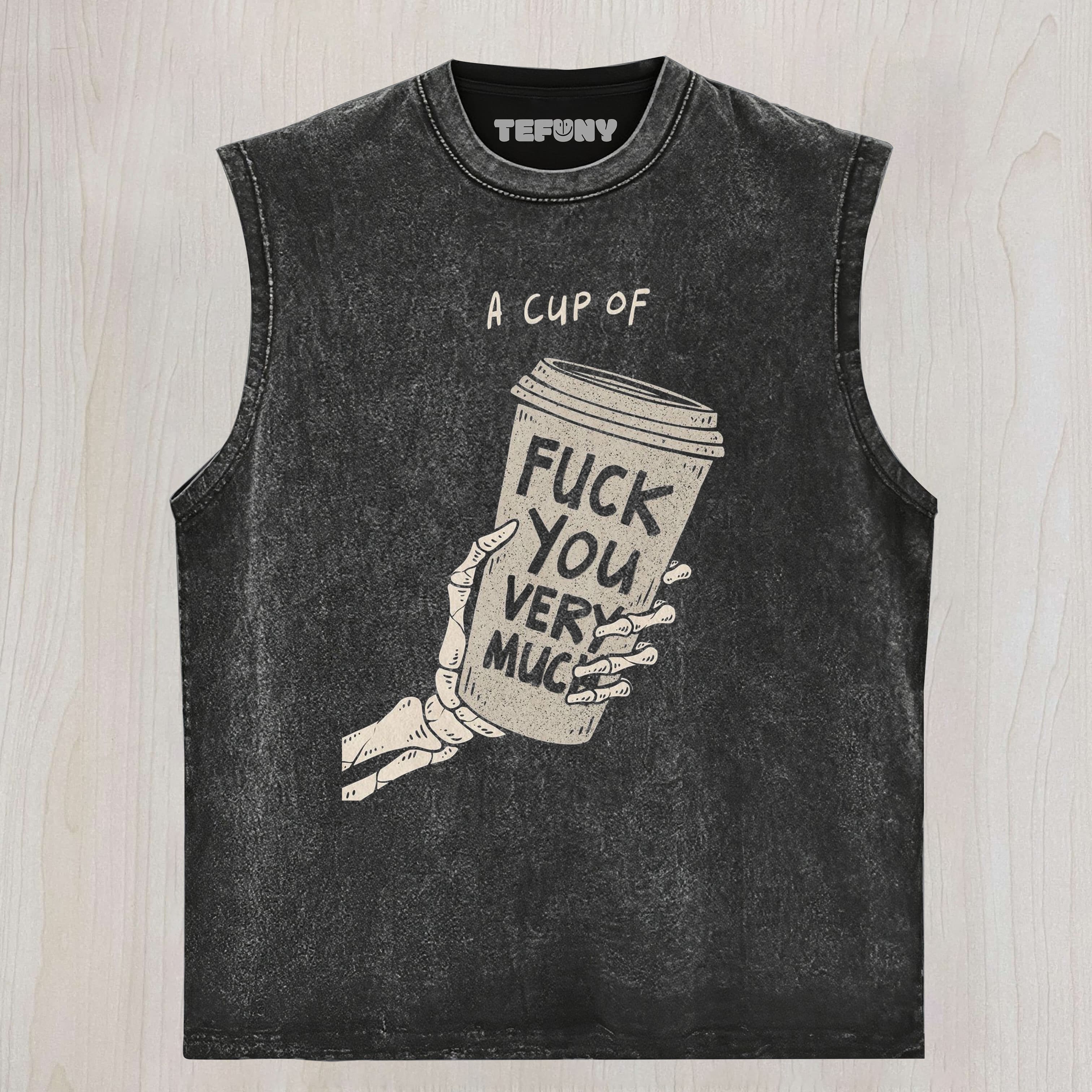 A CUP OF F Y V M TANK TOP