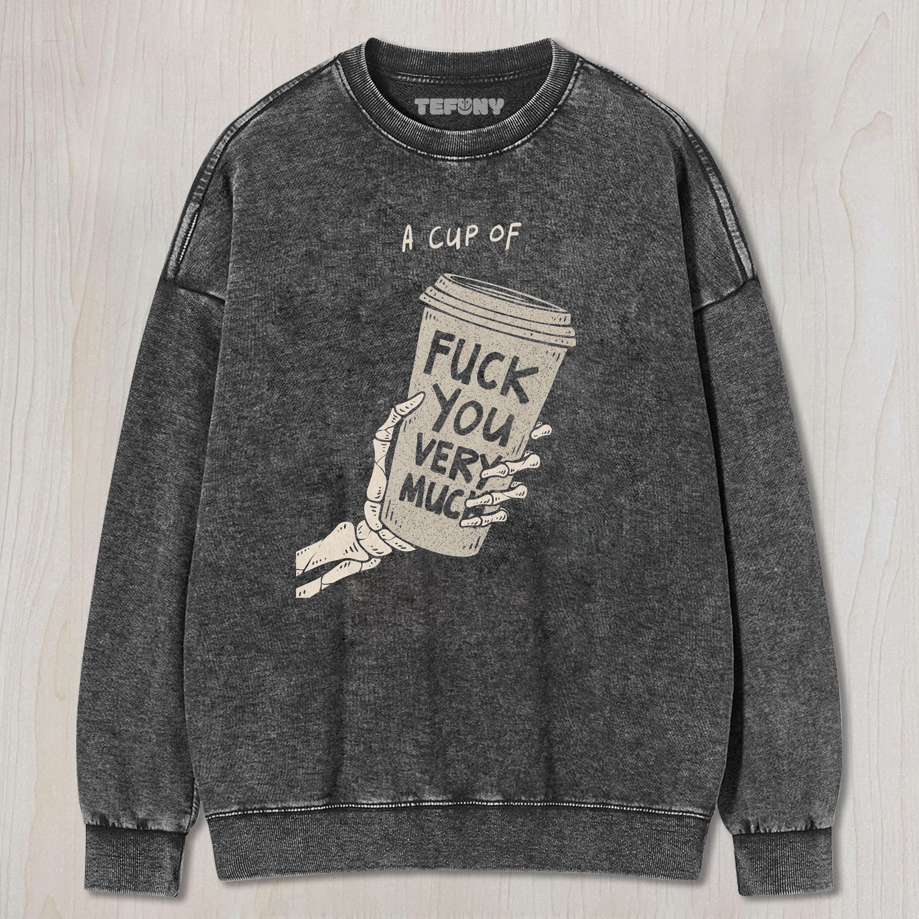 A CUP OF F Y V M TEE & SWEAT & HOOD