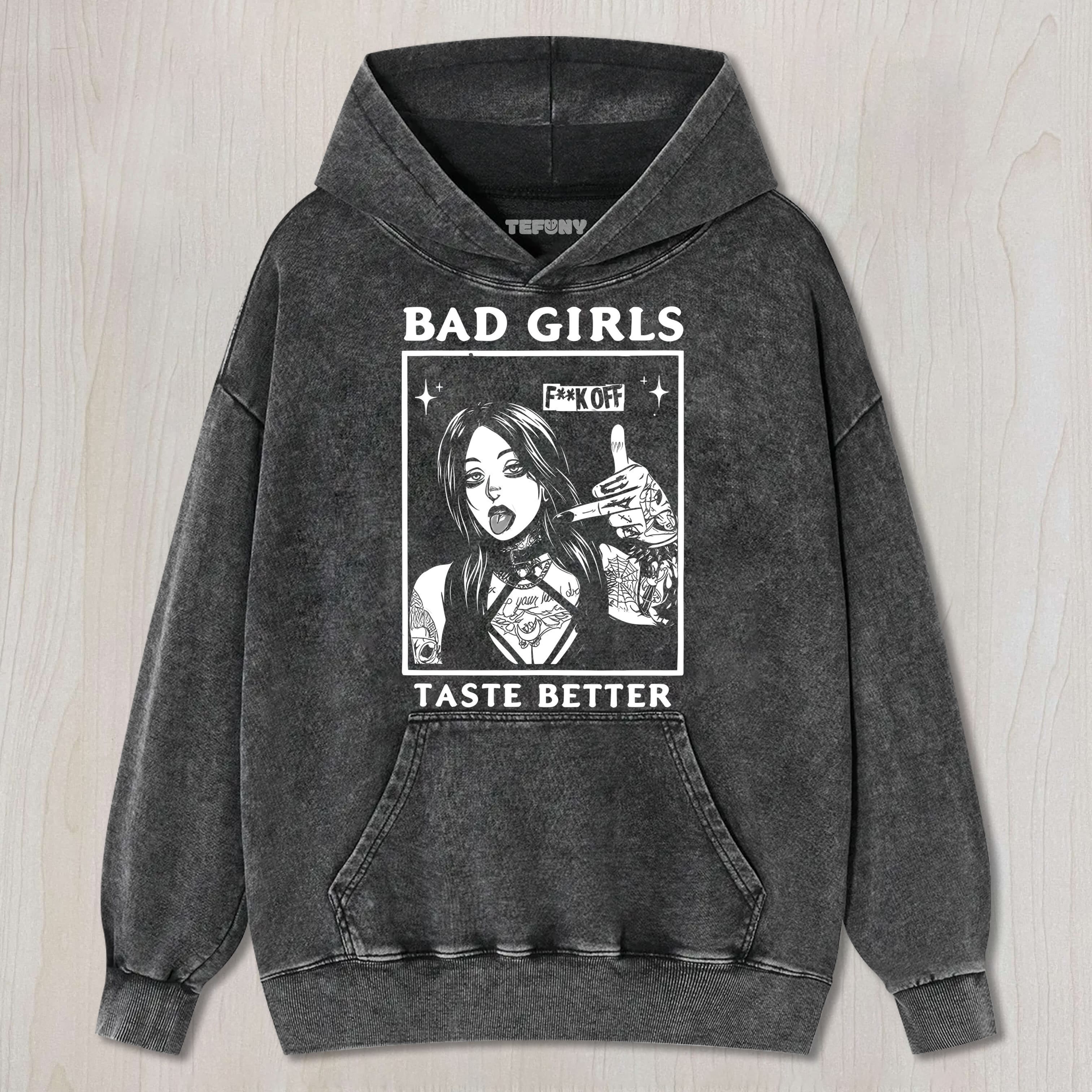 BAD GIRLS TASTE BETTER V2 TEE & SWEAT & HOOD