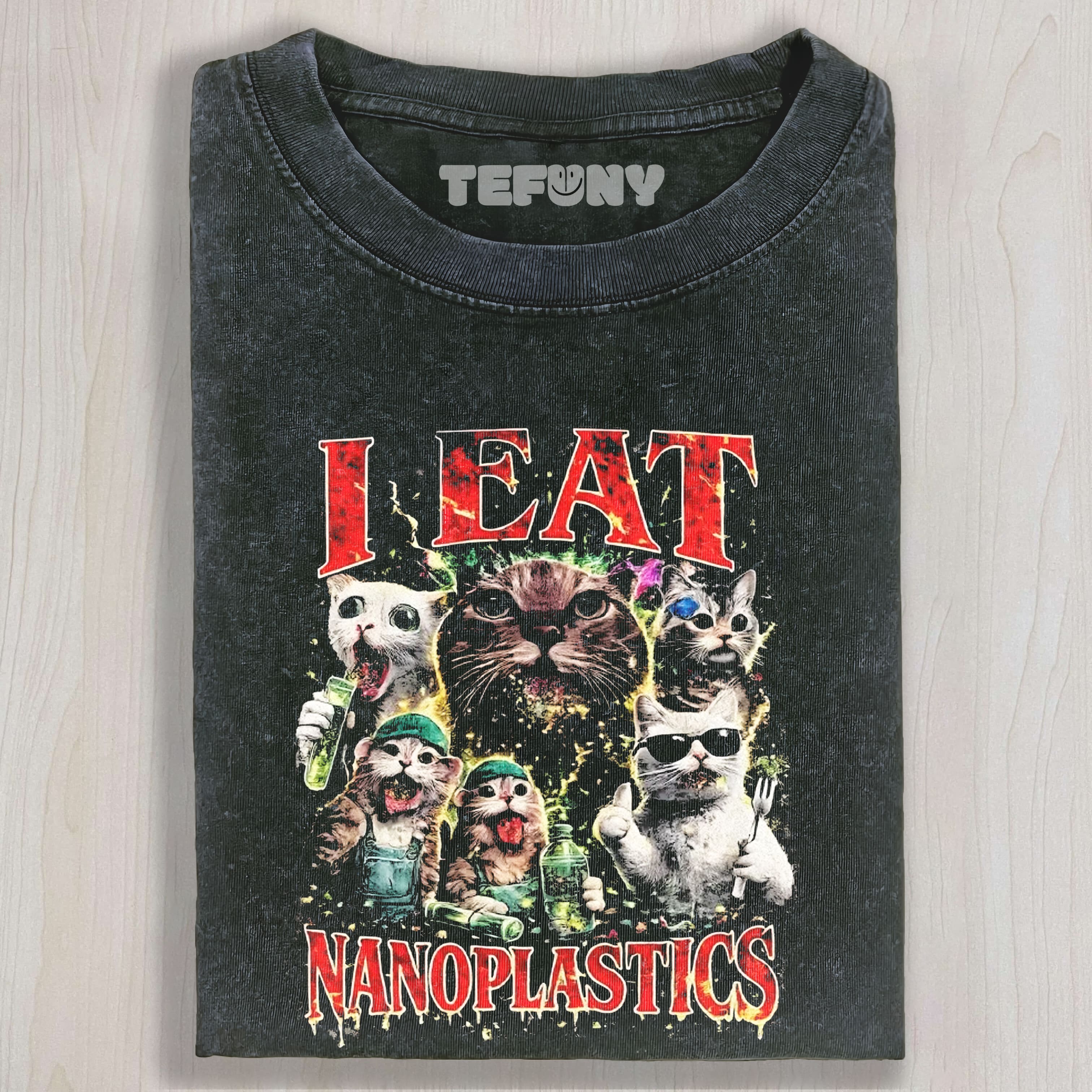BOOTLEG STYLE MULTI CAT I EAT NANOPLASTICS GRAPHIC WASHED UNISEX TEE, TANK TOP, LAYERED LS, SWEATSHIRT & HOODIE