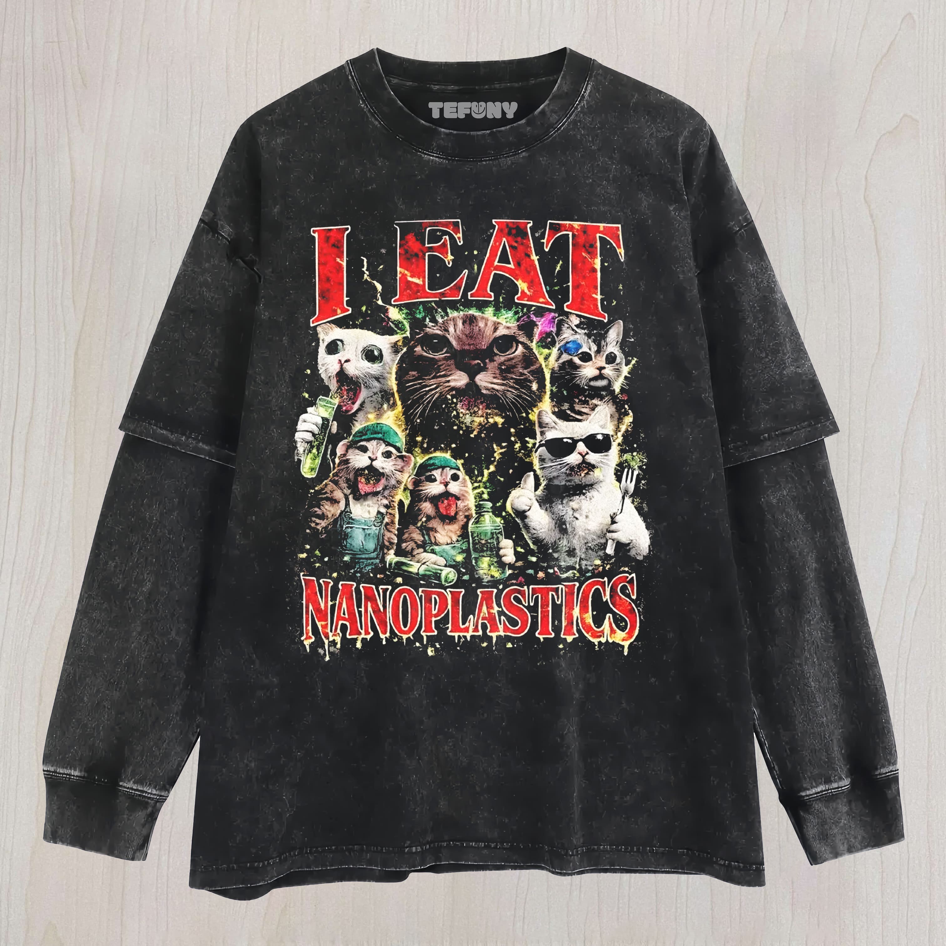 BOOTLEG STYLE MULTI CAT I EAT NANOPLASTICS GRAPHIC WASHED UNISEX TEE, TANK TOP, LAYERED LS, SWEATSHIRT & HOODIE