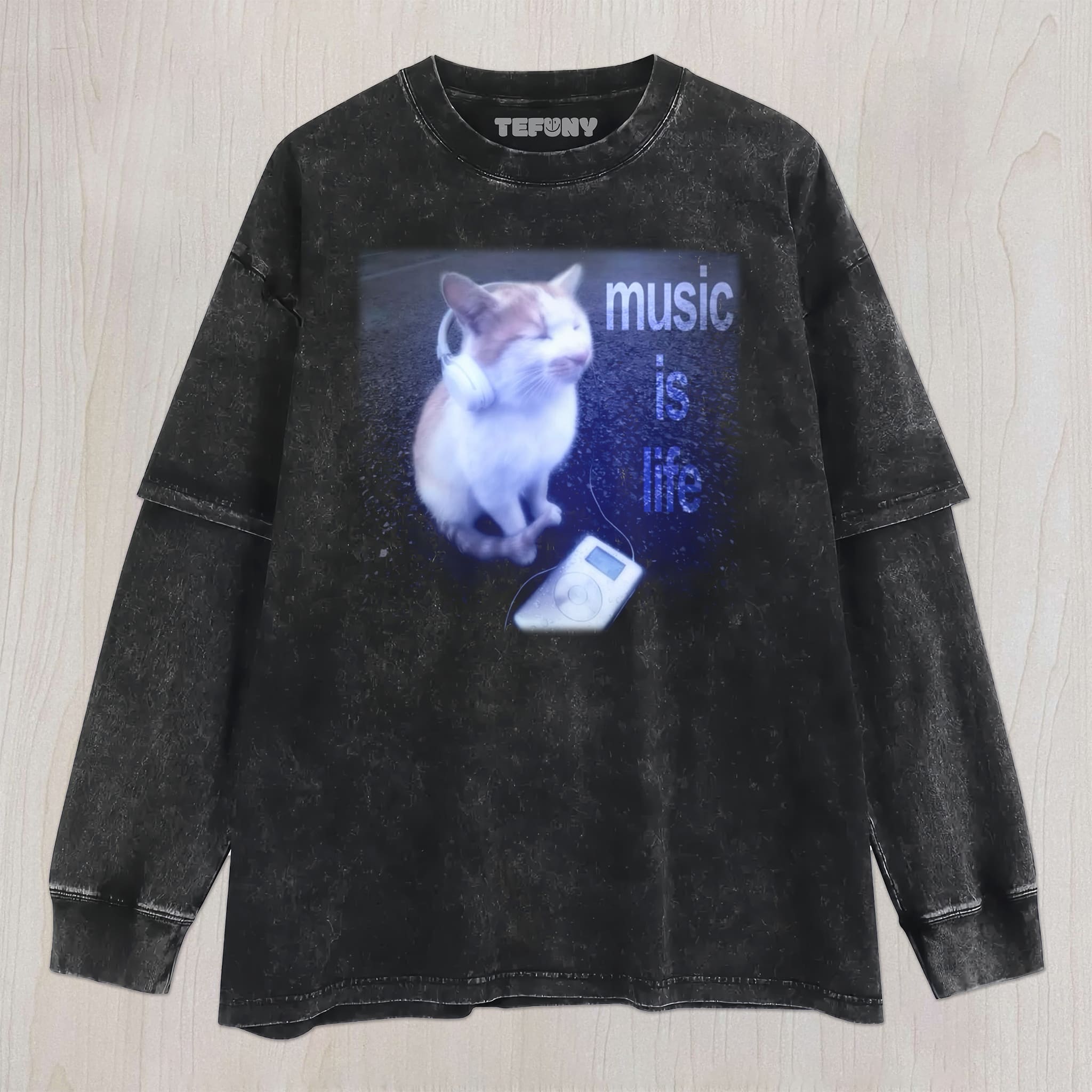 CAT MEME MUSIC IS LIFE UNISEX TEE, TANK TOP, LAYERED LS, SWEATSHIRT & HOODIE