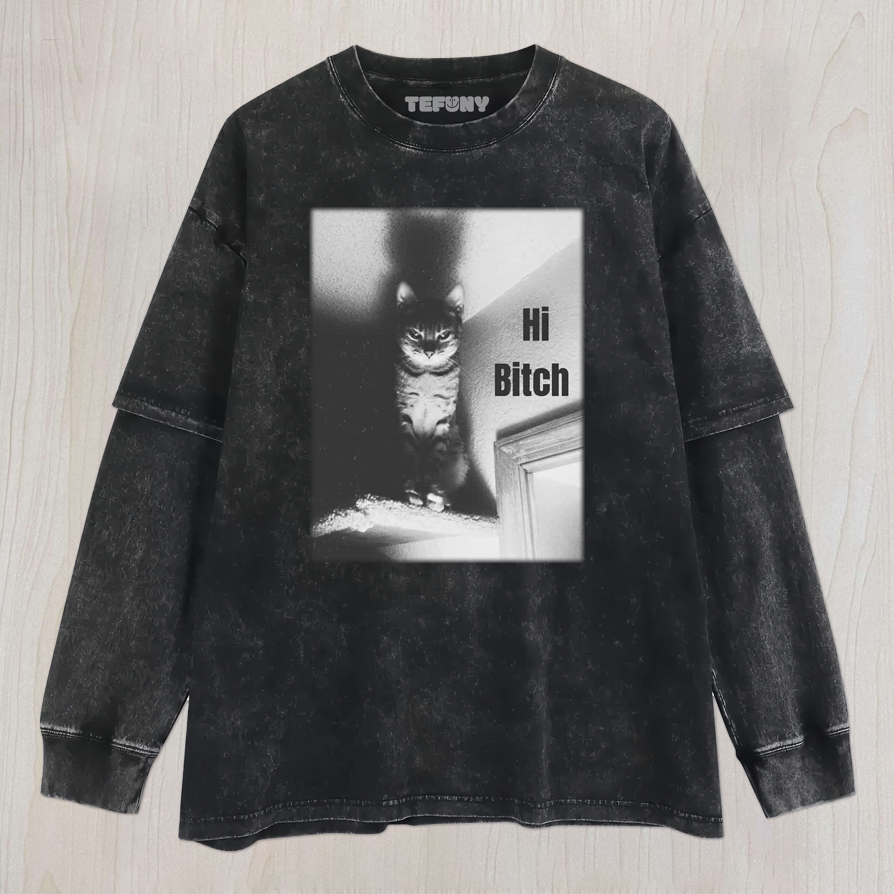 CAT MEME HI B UNISEX TEE, TANK TOP, LAYERED LS, SWEATSHIRT & HOODIE