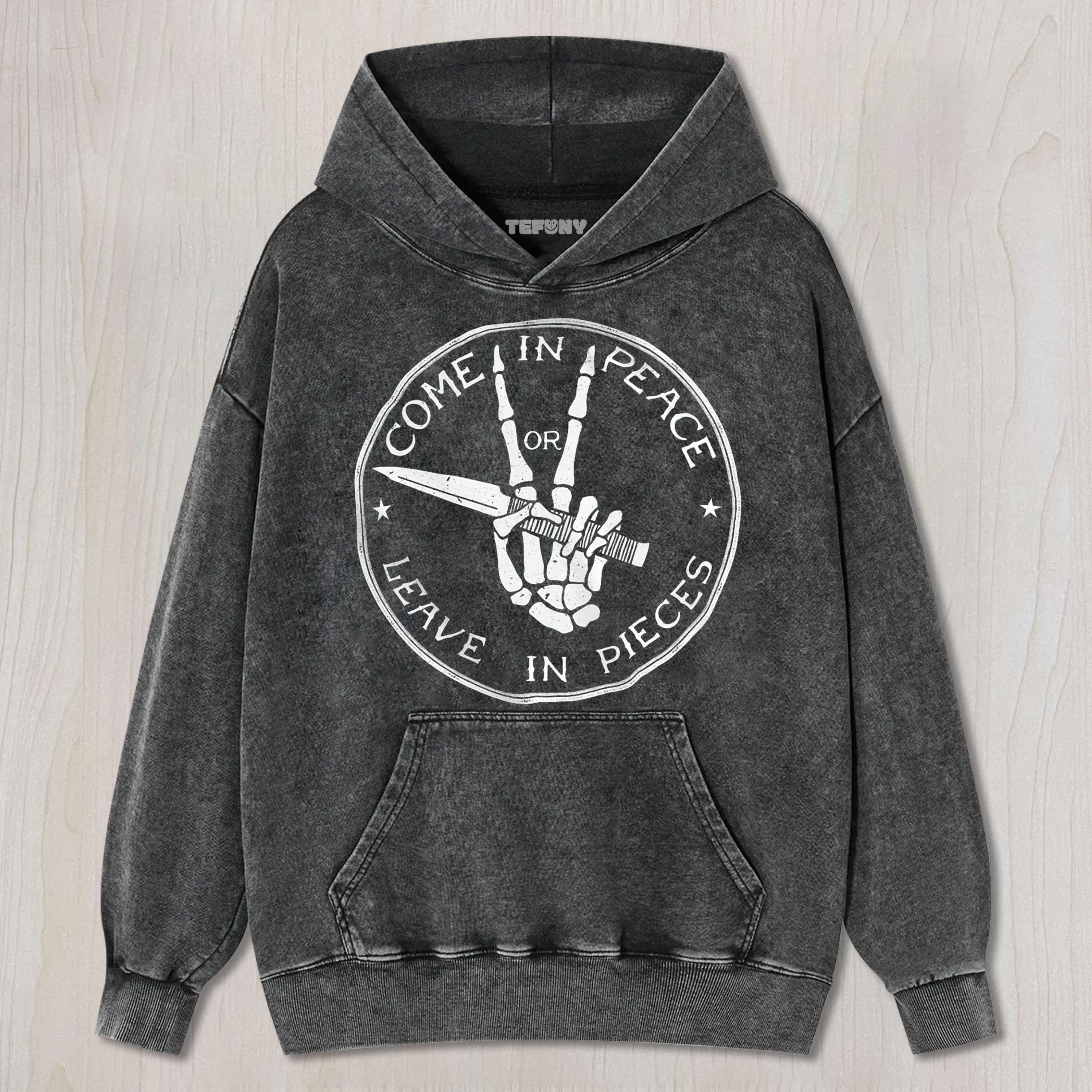 COME IN PEACE OR LEAVE IN PIECES TEE & SWEAT & HOOD