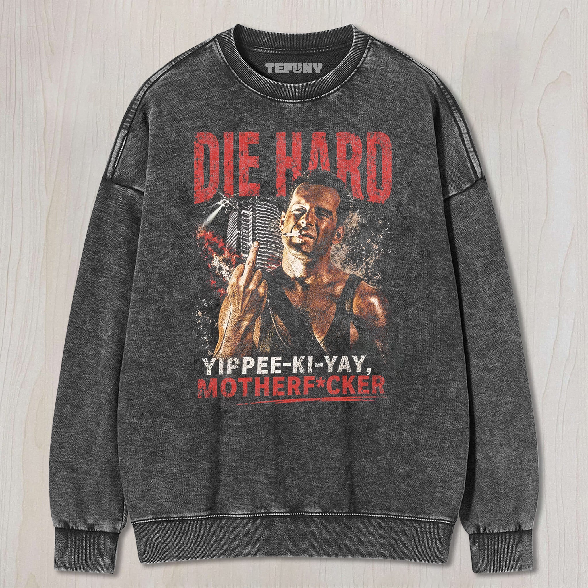 DIE HARD UNISEX TEE, TANK TOP, LAYERED LS, SWEATSHIRT & HOODIE
