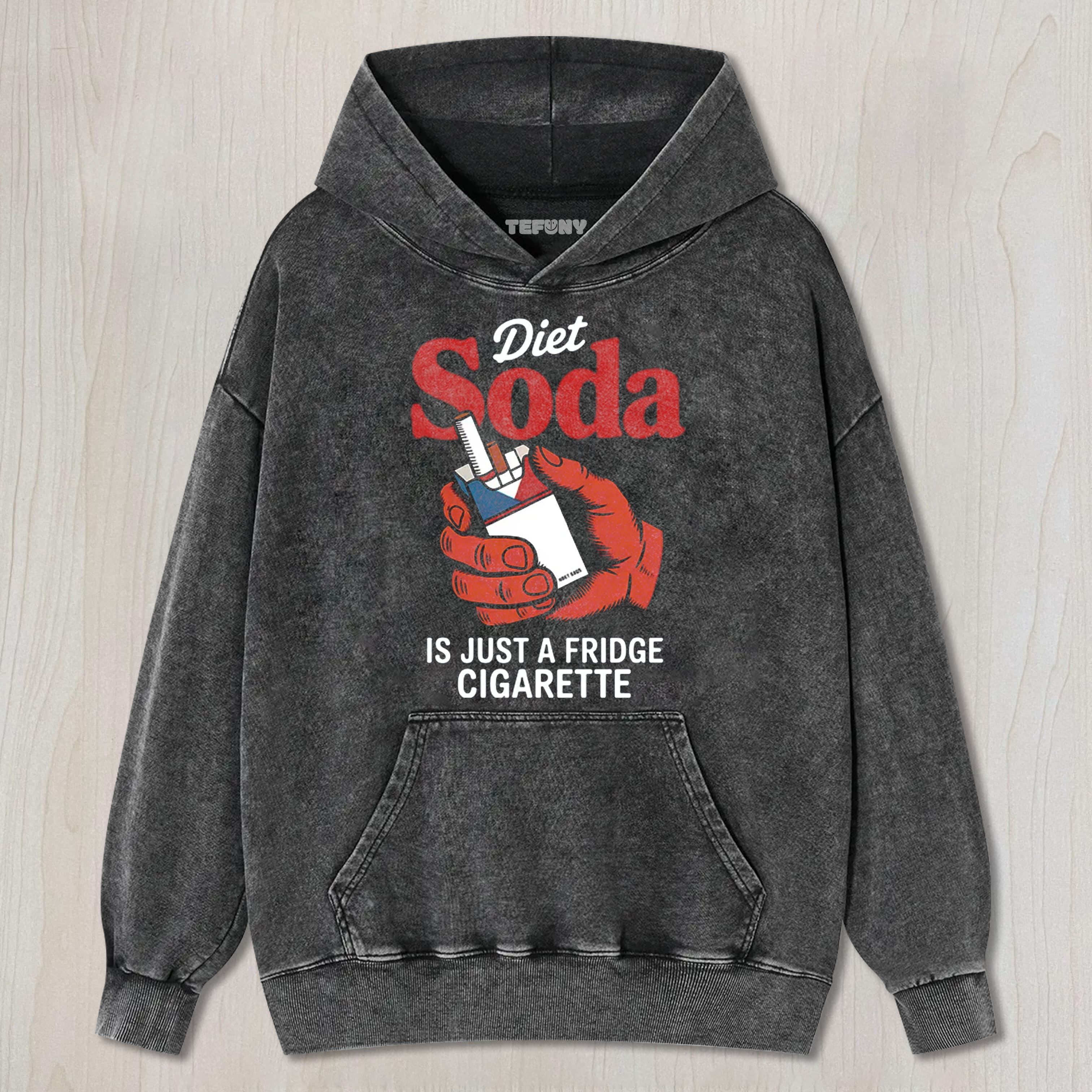 DIET SODA IS JUST A FRIDGE CIGARETTE FUNNY UNISEX TEE, TANK TOP, LAYERED LS, SWEATSHIRT & HOODIE