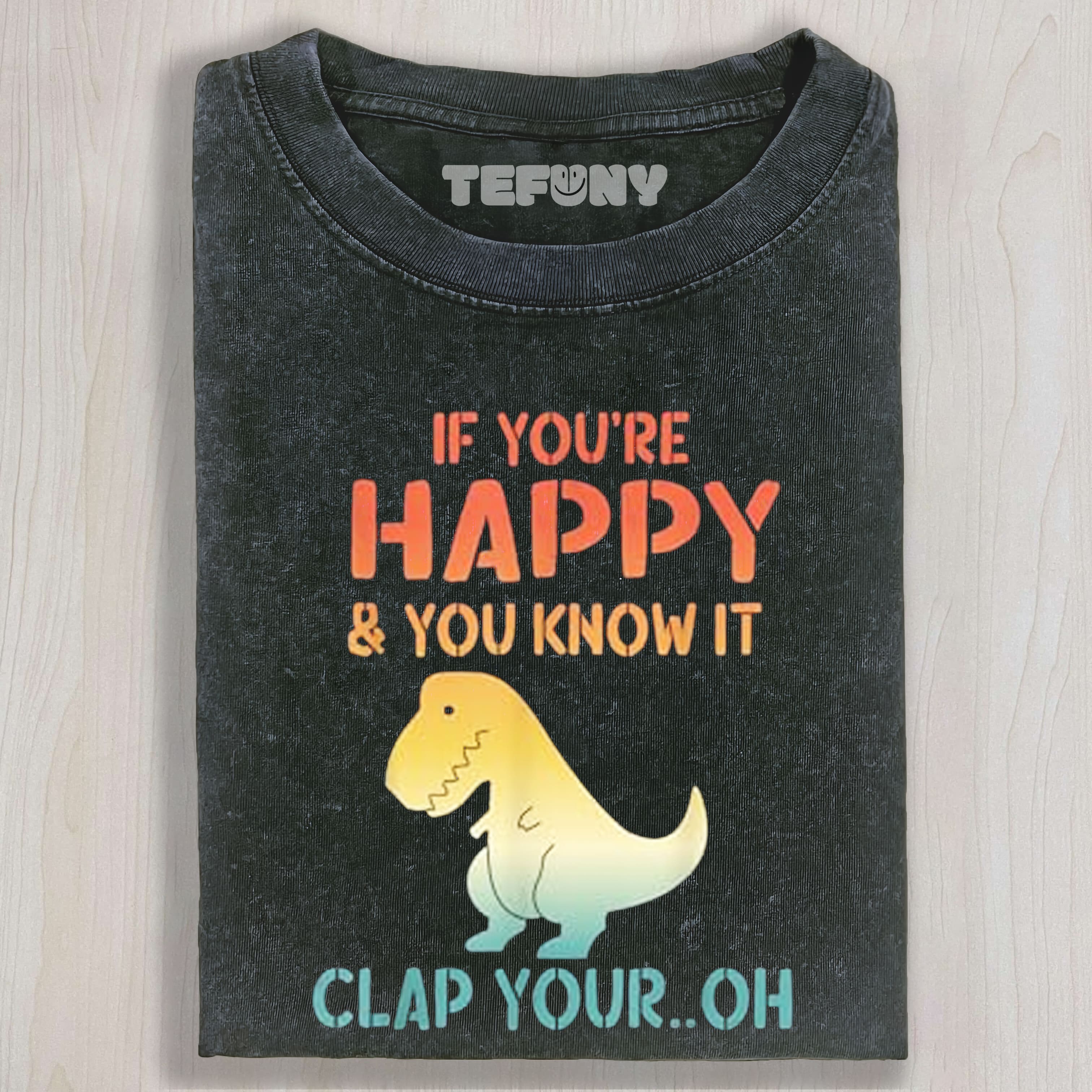 DINOSAUR FUNNY MEME UNISEX TEE, TANK TOP, LAYERED LS, SWEATSHIRT & HOODIE