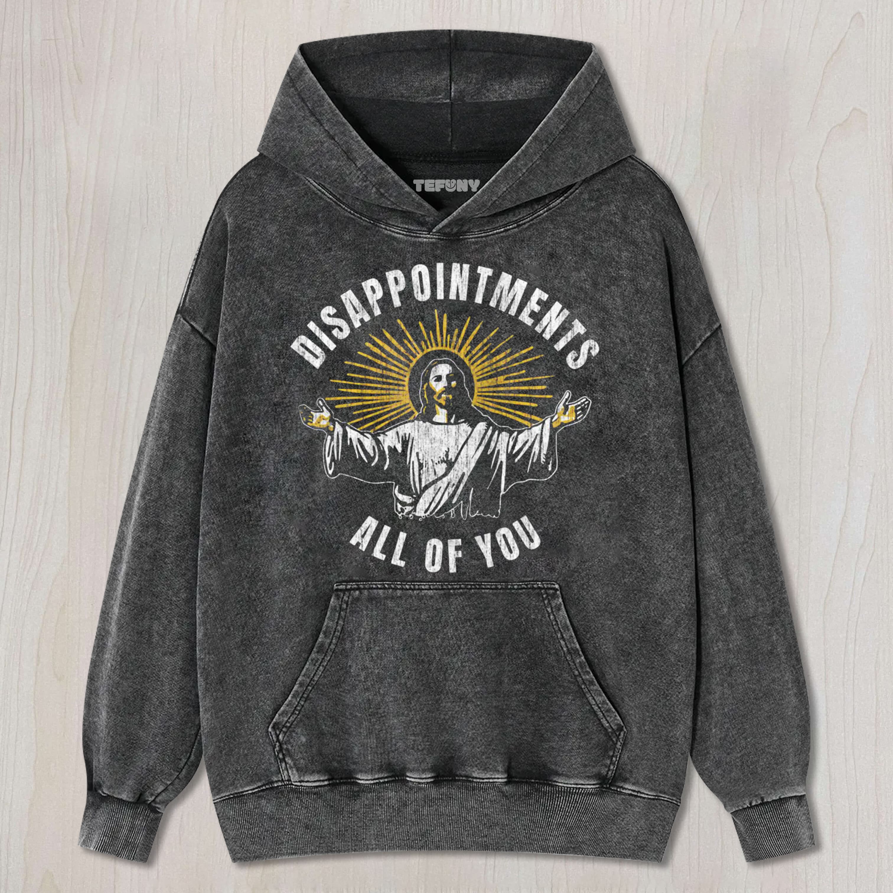 DISAPPOINTMENTS-ALL-OF-YOU TEE & SWEAT & HOOD