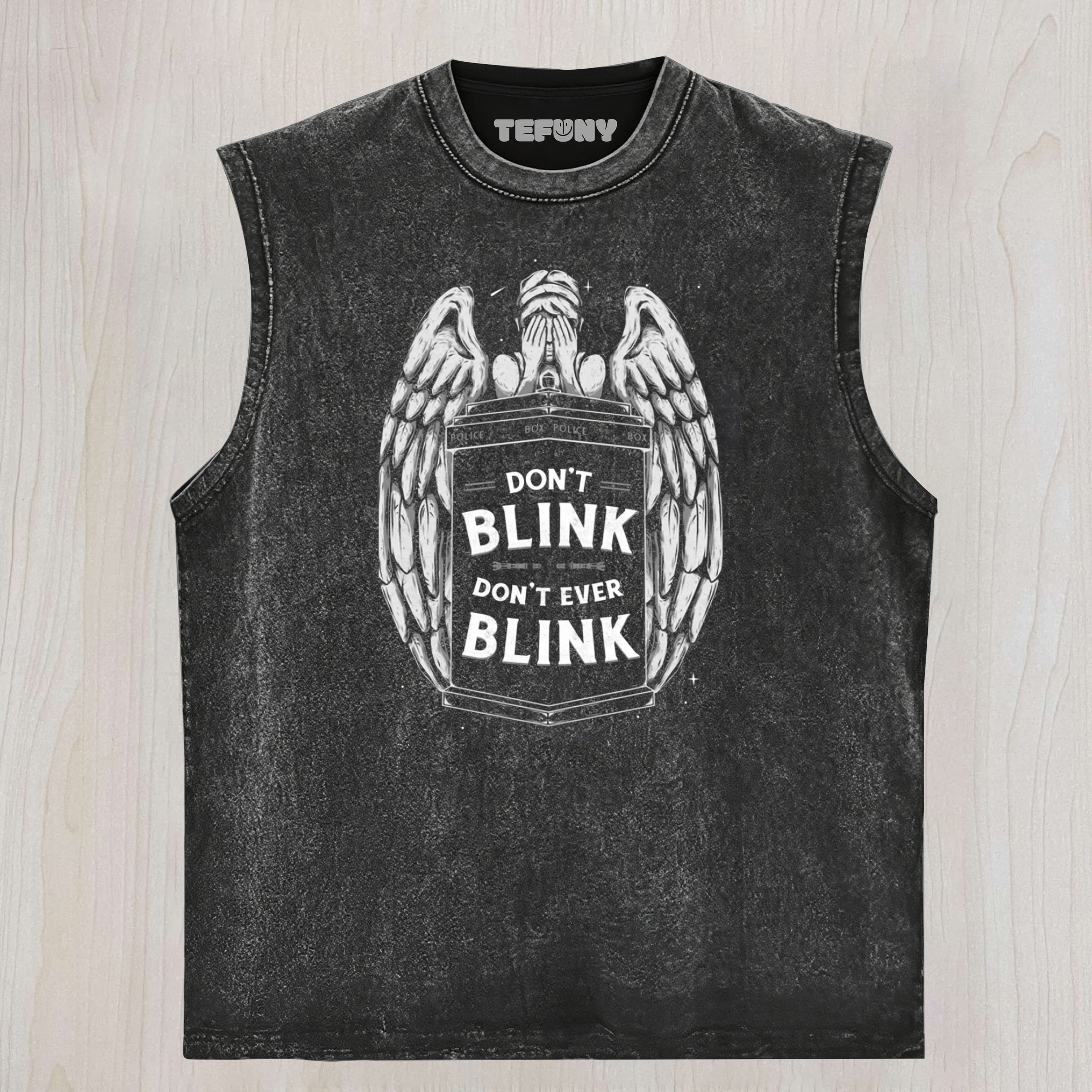 DON'T EVER BLINK UNISEX TEE, TANK TOP, LAYERED LS, SWEATSHIRT & HOODIE